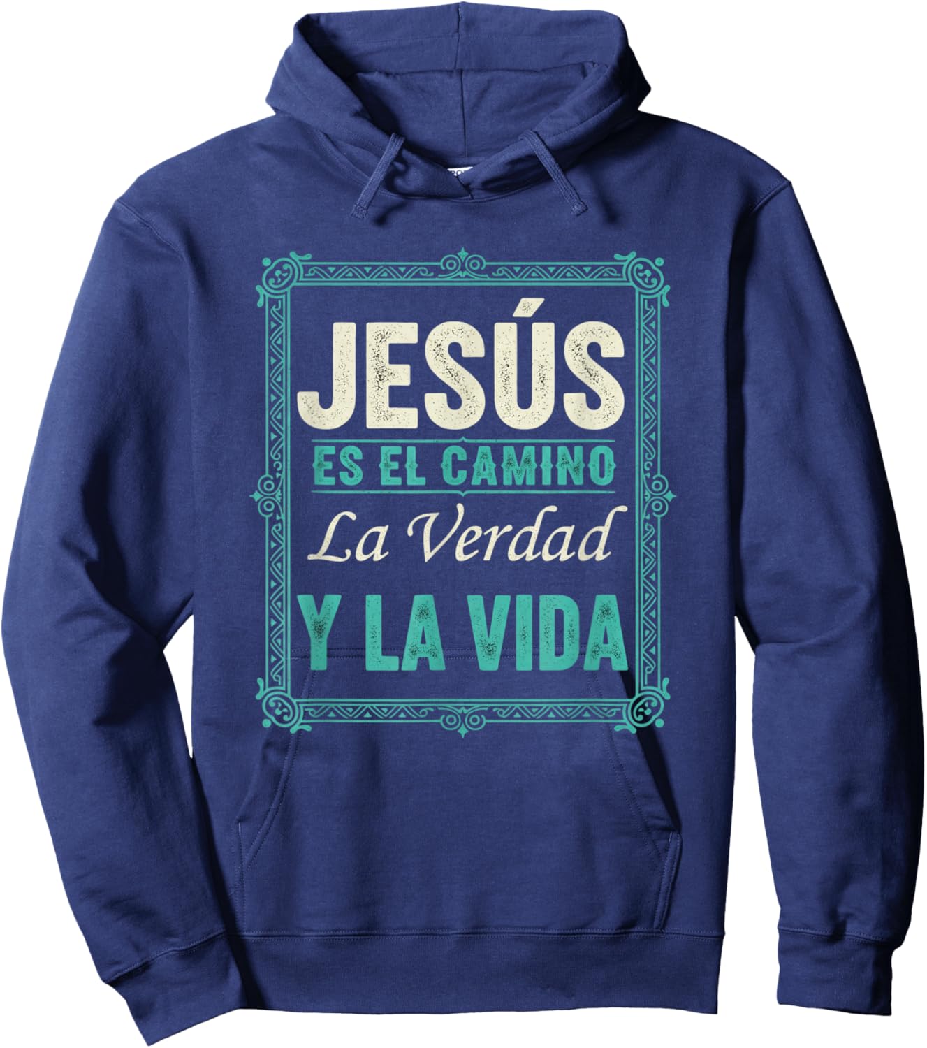 Christian Faith Jesus ES El Camino La Verdad Y La Vida Hoodie - Hoodie | Navy