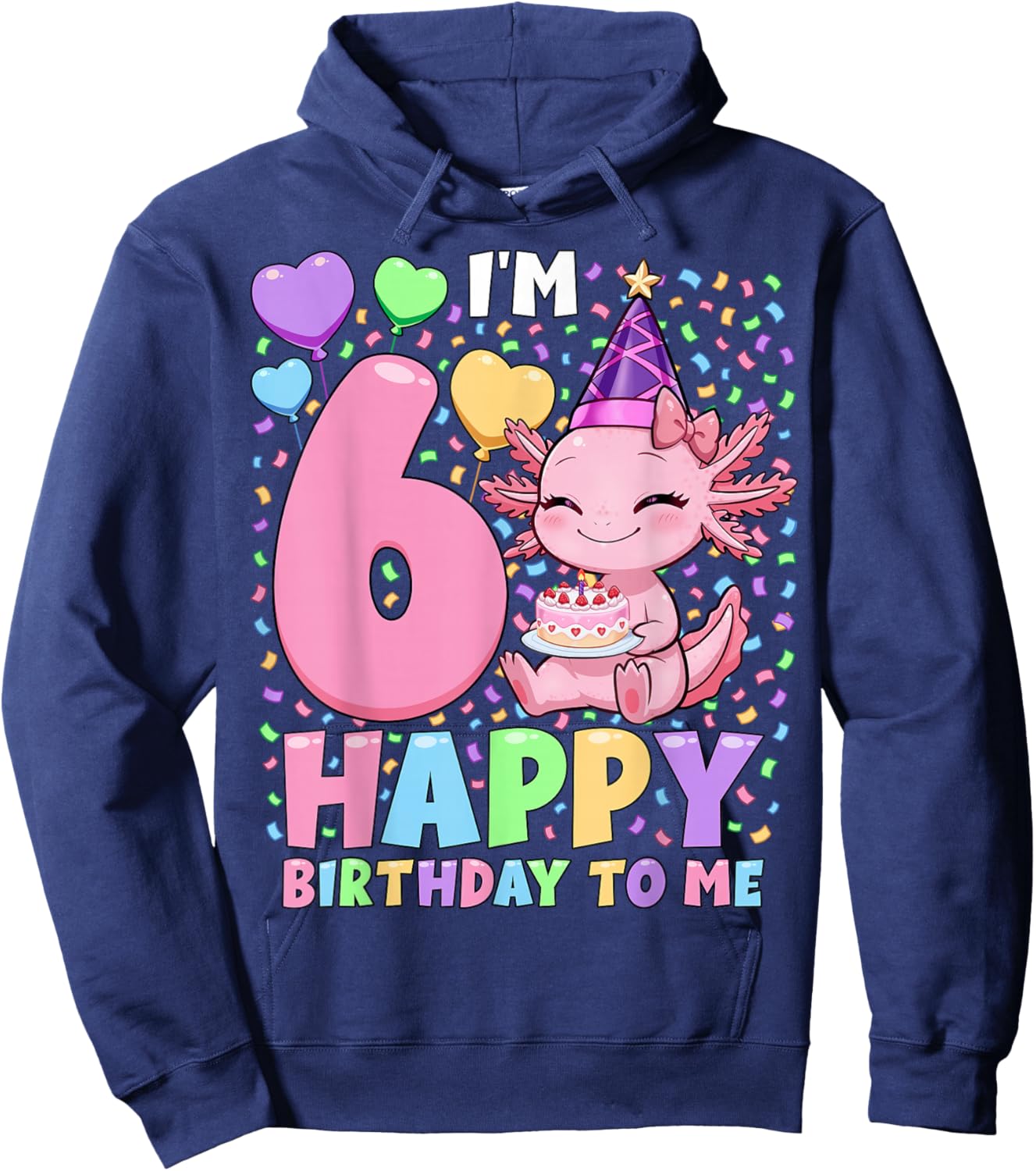 Girls Axolotl Birthday Shirt | 6 Years Old Birthday Axolotl Hoodie - Hoodie | Navy