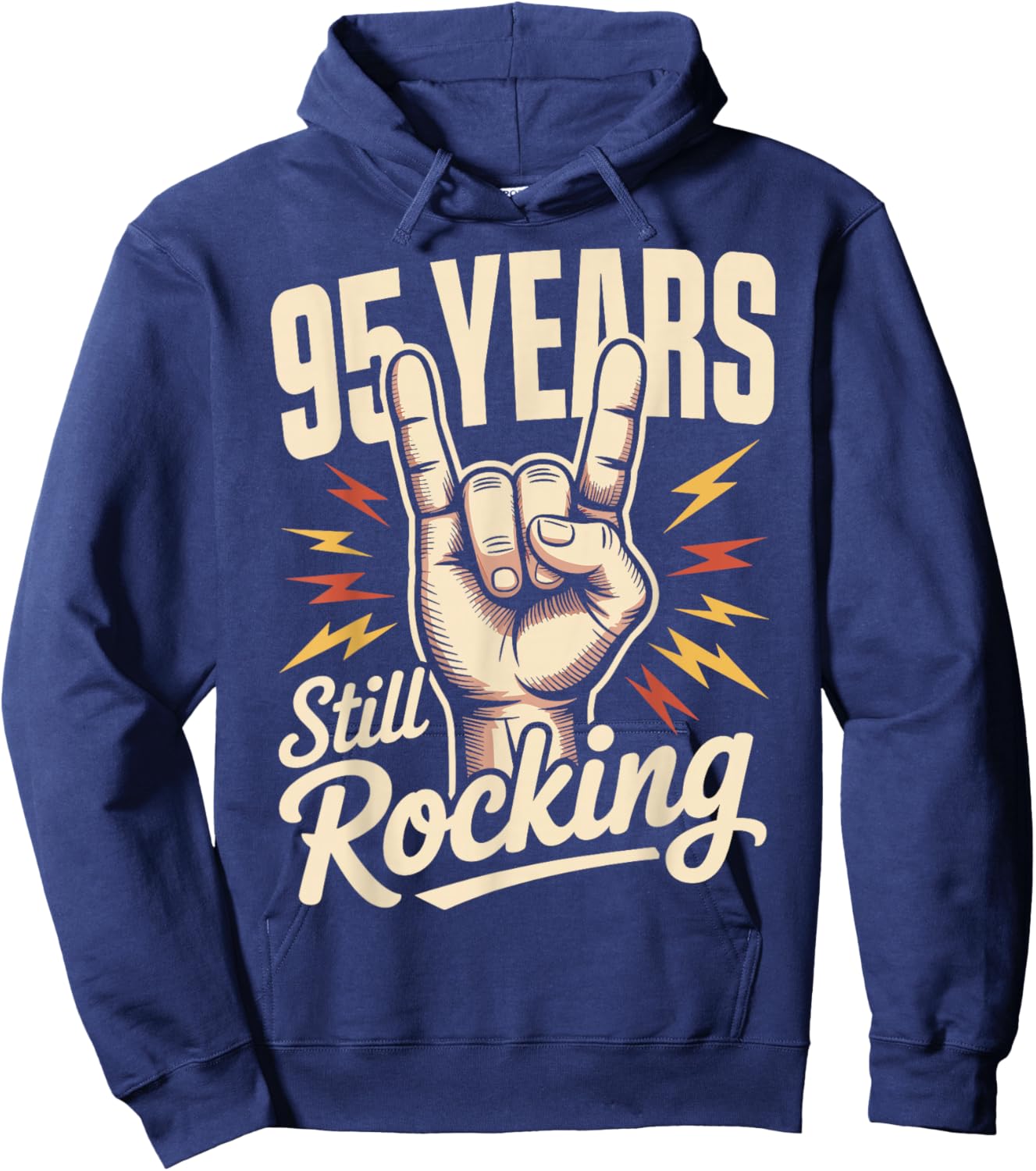 95 Years Still Rocking 95th Birthday Funny 95 Birthday Hoodie - Hoodie | Navy