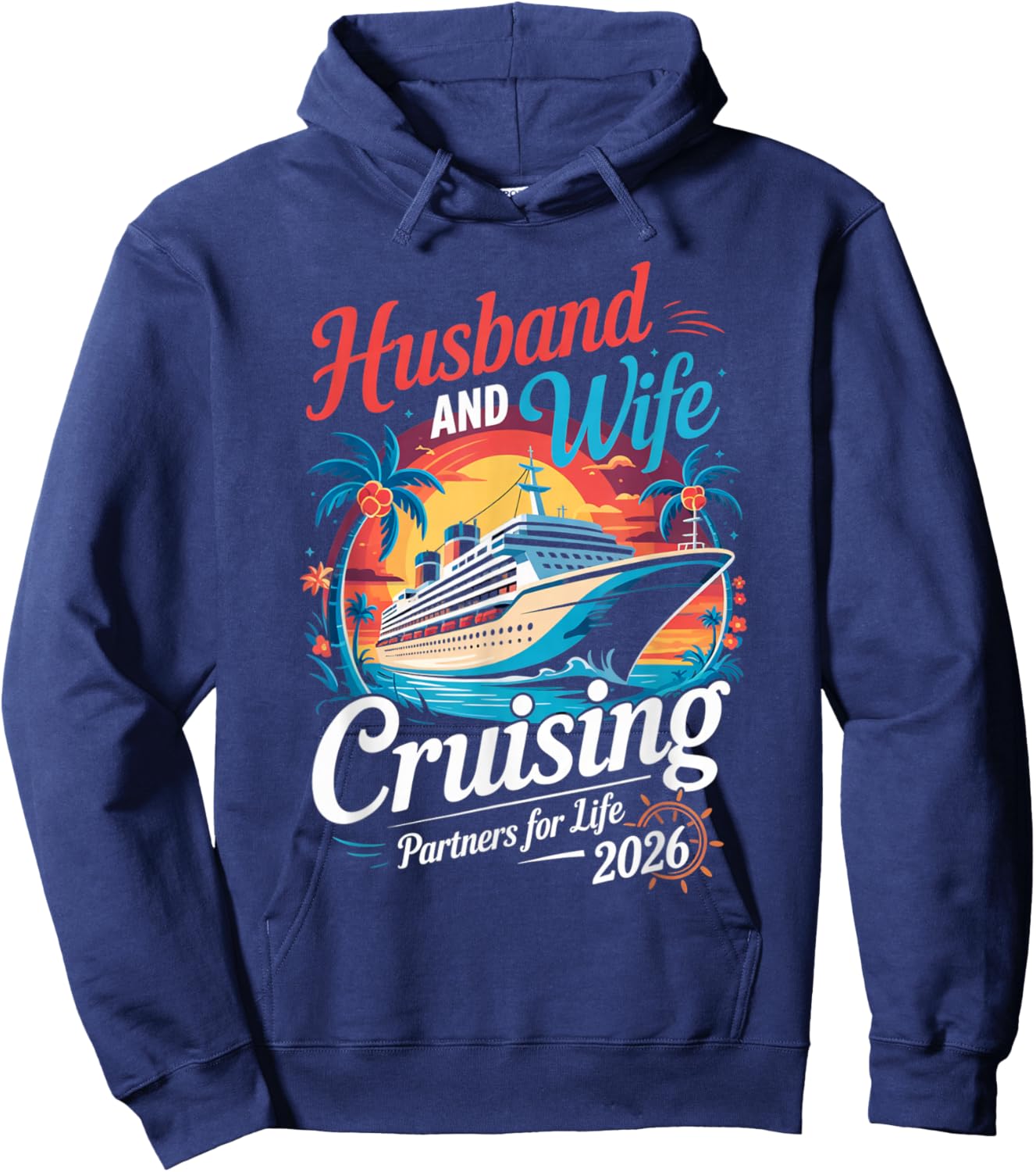 Husband & Wife Cruising 2026 Partners for Life Couple Cruise Hoodie - Hoodie | Navy