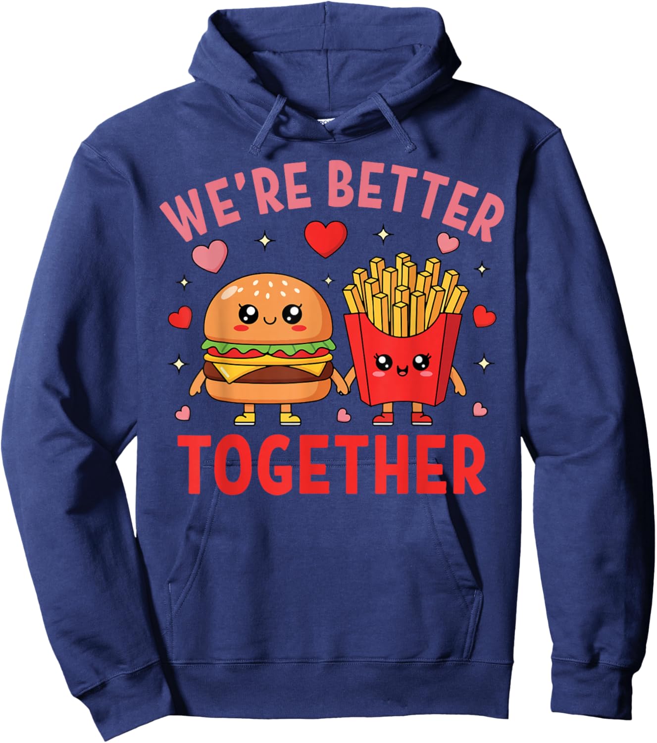 We're Better Together Burger Fries Couple Valentine's Day Hoodie - Hoodie | Navy