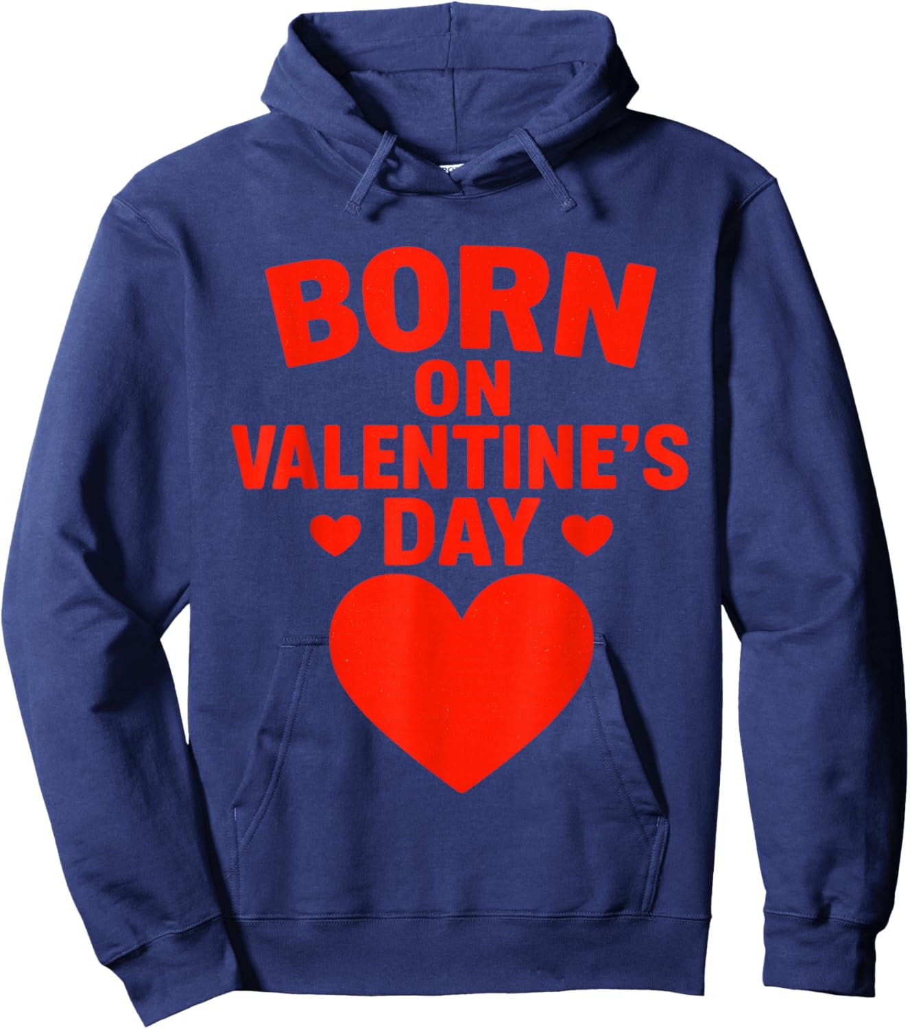 Born On Valentines Day Birthday Valentine Boy Girl Kid Hoodie - Hoodie | Navy
