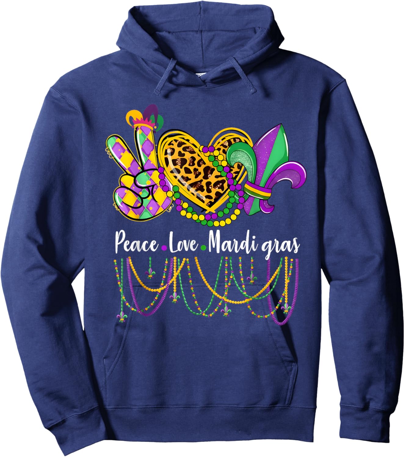 Peace Love Mardi Gras Beads Carnival Parade Funny Hoodie - Hoodie | Navy