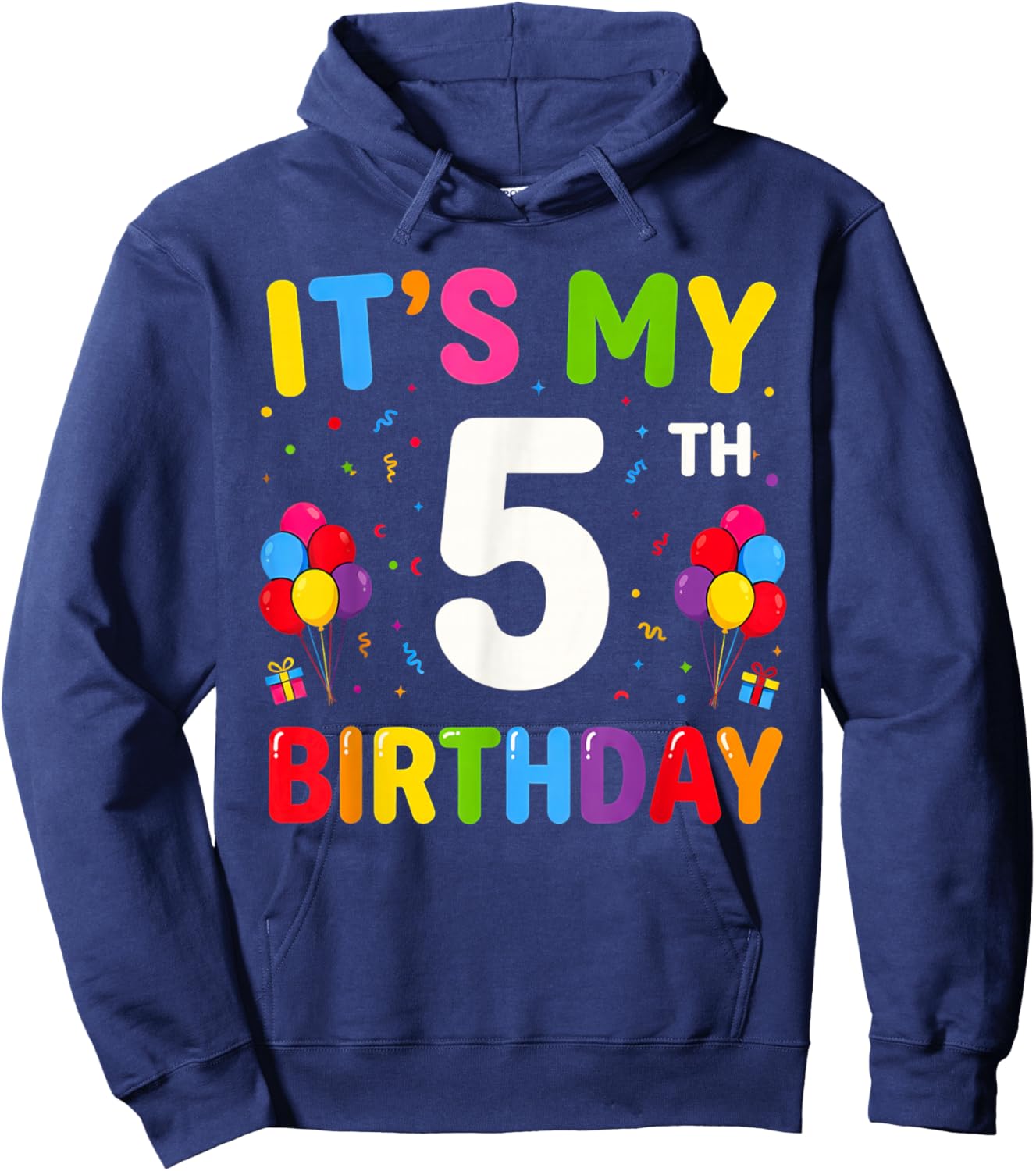 It's My 5th Birthday 5 Five Happy Birthday Boys or Girls Hoodie - Hoodie | Navy