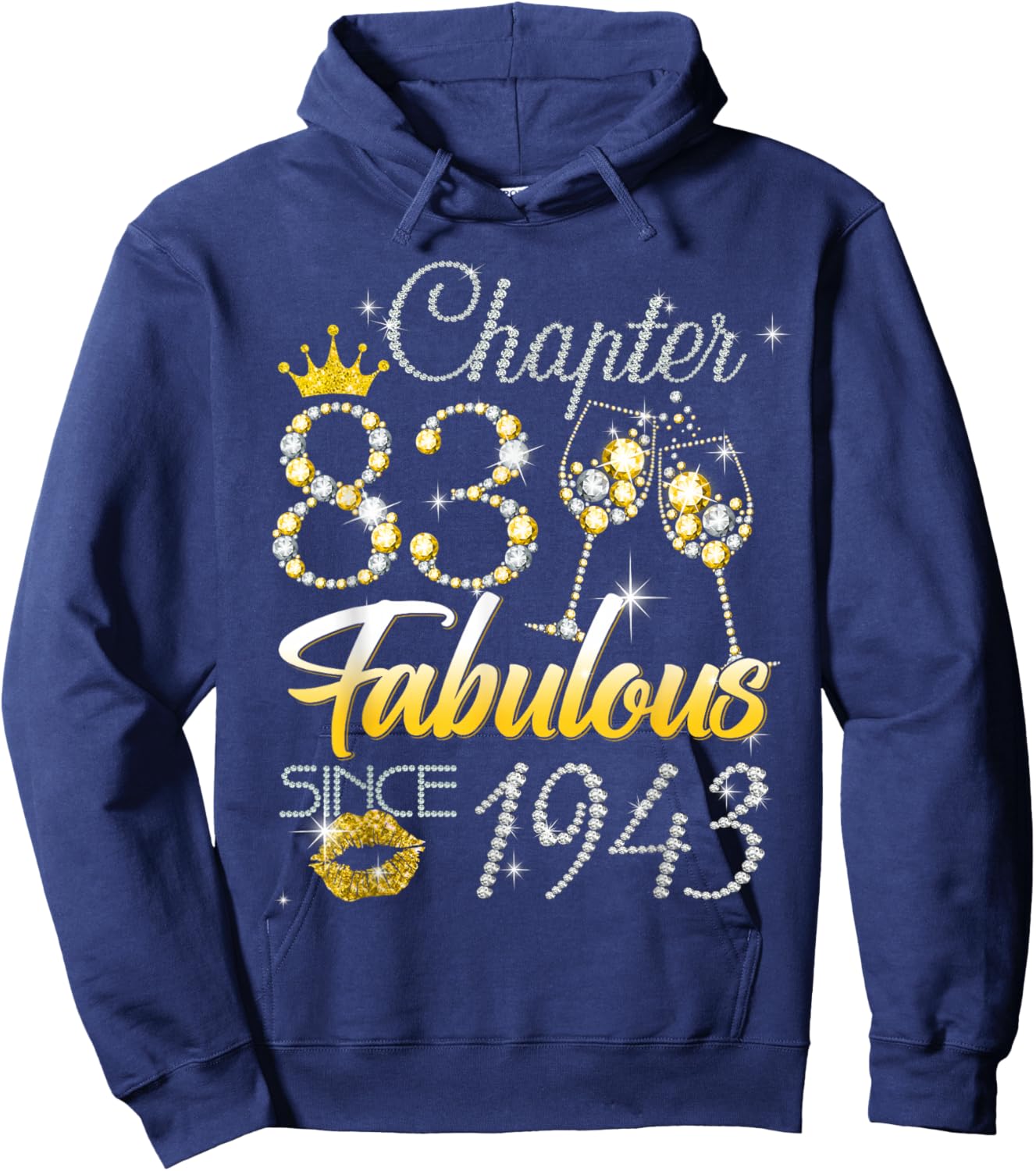 83rd Birthday Queen Chapter 83 Fabulous Since 1943 Women Hoodie - Hoodie | Navy