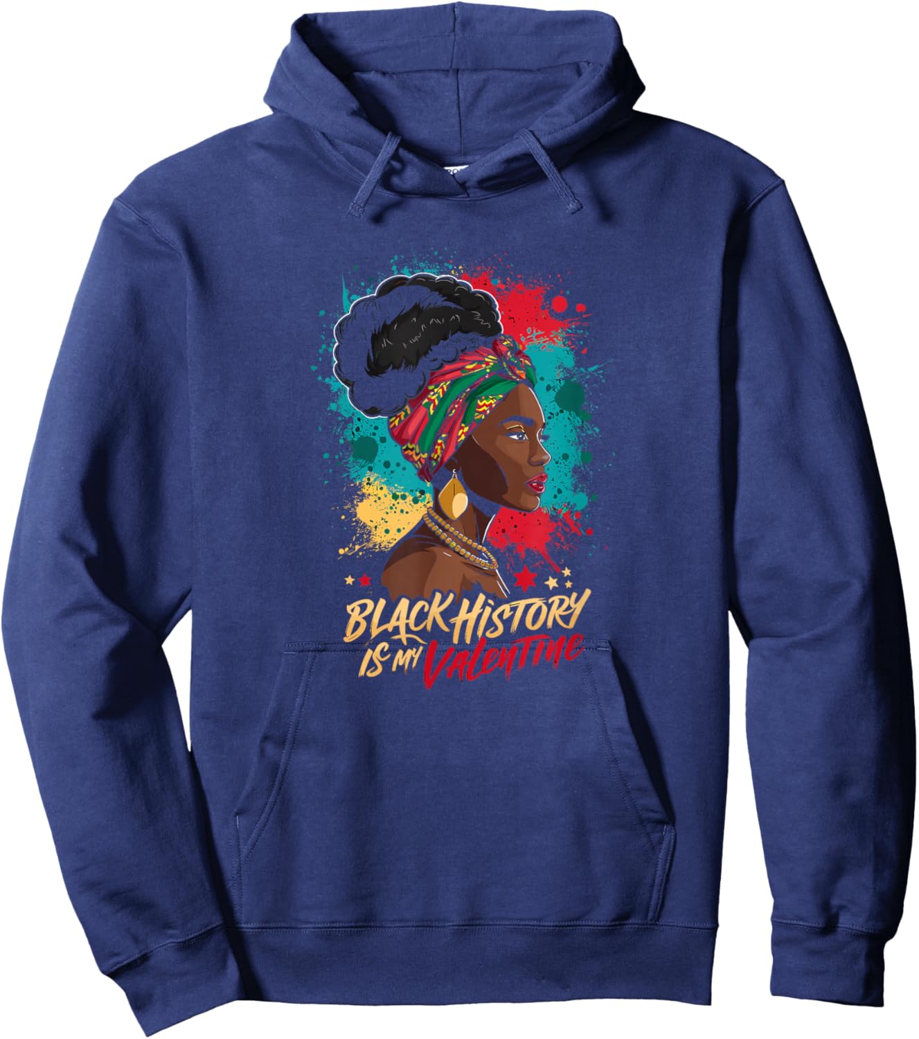 Black History is My Valentine Valentines Day Black History Hoodie - Hoodie | Navy