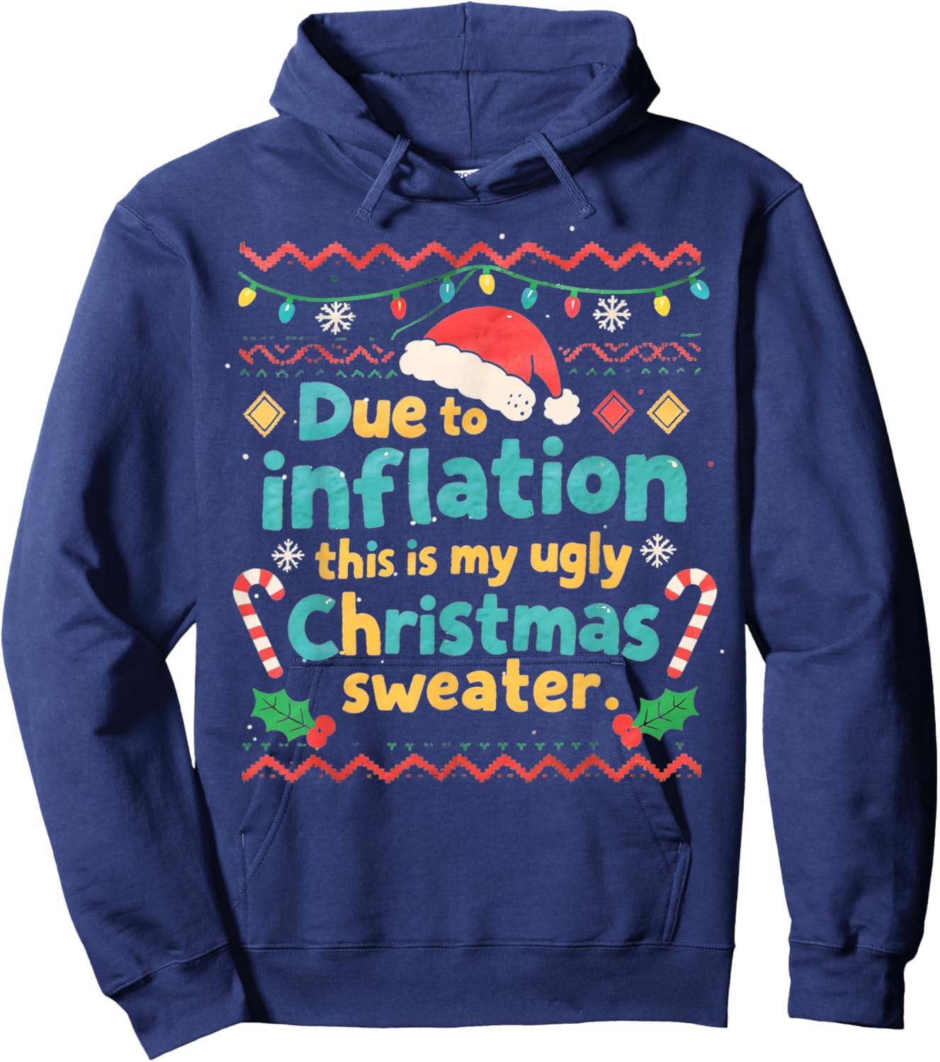 Inflation Ugly Christmas Sweater Funny Sarcastic Holiday Hoodie - Hoodie | Navy