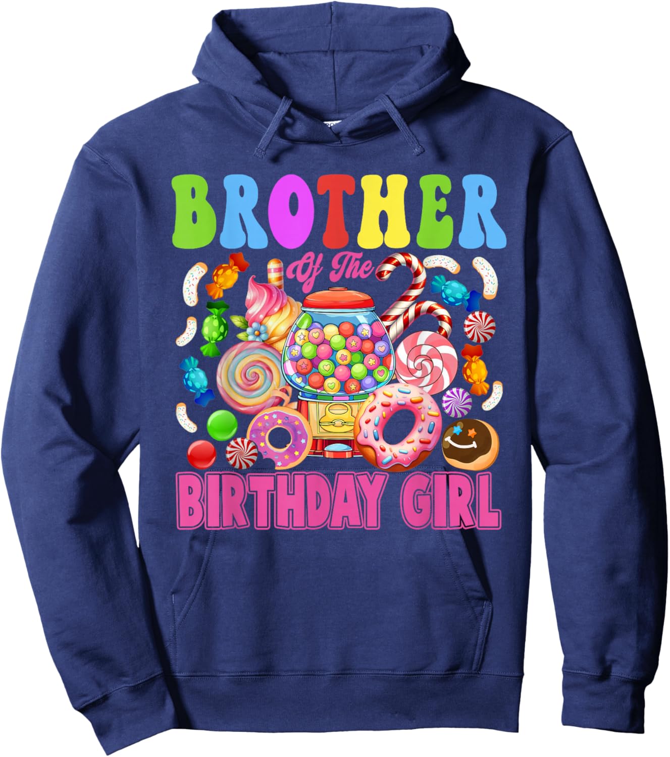 Brother of The Birthday Girl Candyland Matching Family Hoodie - Hoodie | Navy