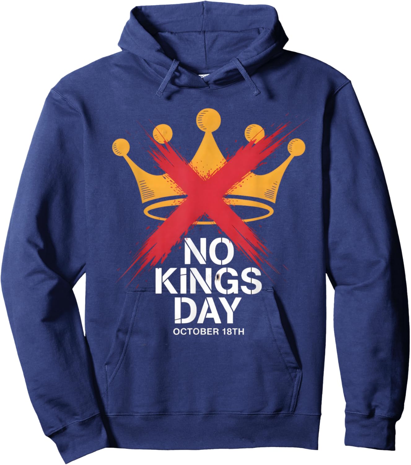 No Kings Day Protest October 18 Hoodie - Hoodie | Navy