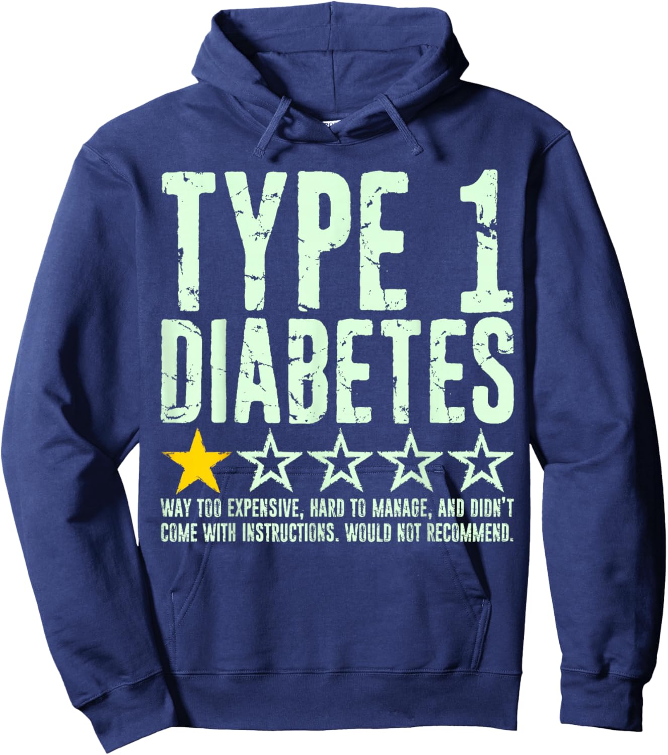 Type 1 Diabetes One Star Rating, T1d Awareness Diabetic Hoodie - Hoodie | Navy