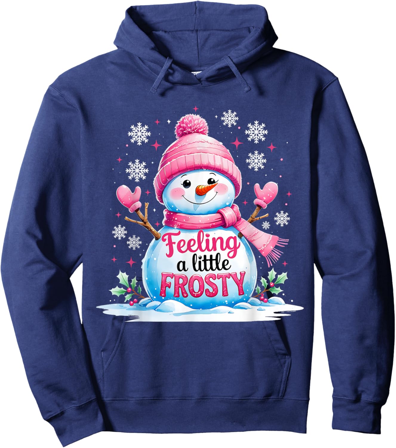 Feeling a Little Frosty Cute Snowman Winter Design Hoodie - Hoodie | Navy