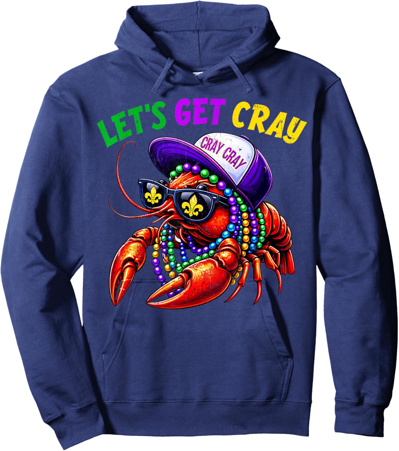 Let Get Cray Crawfish Beads Funny Men Women Costume Hoodie - Hoodie | Navy