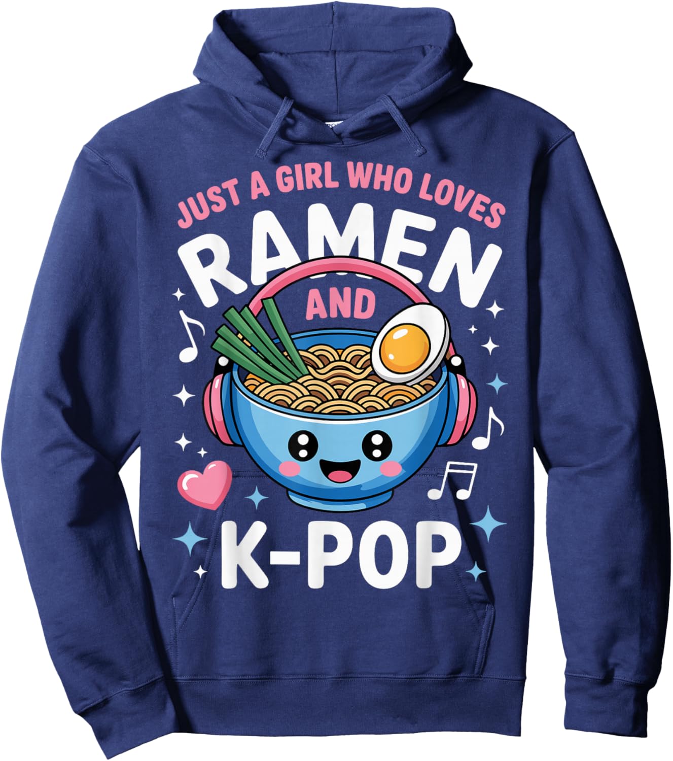 Ramen Kpop Just A Girl Who Loves Ramen and K-Pop K Pop Girl Hoodie - Hoodie | Navy