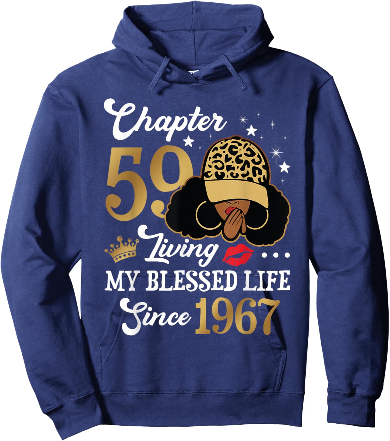 Chapter 59 Living My Blessed Life Since 1967 Afro Girl Gift Hoodie - Hoodie | Navy