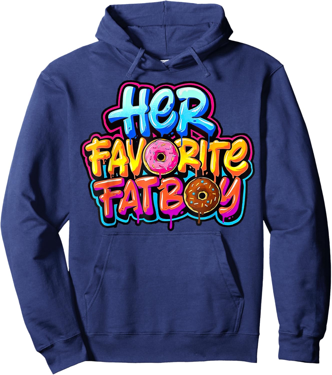 Her Favorite Fatboy Funny Donut Lover Humor Hoodie - Hoodie | Navy