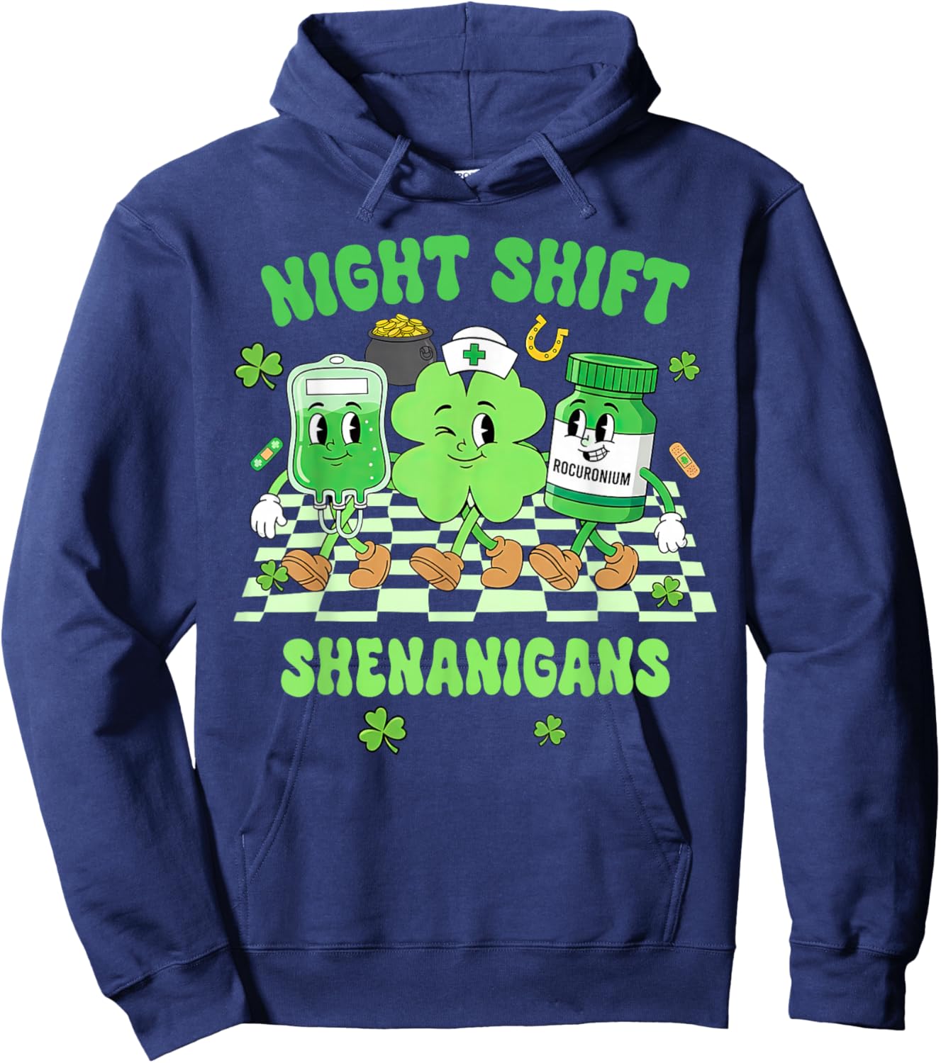 St. Patrick's Day Nurse Life Nursing Night Shift Shenanigans Hoodie - Hoodie | Navy