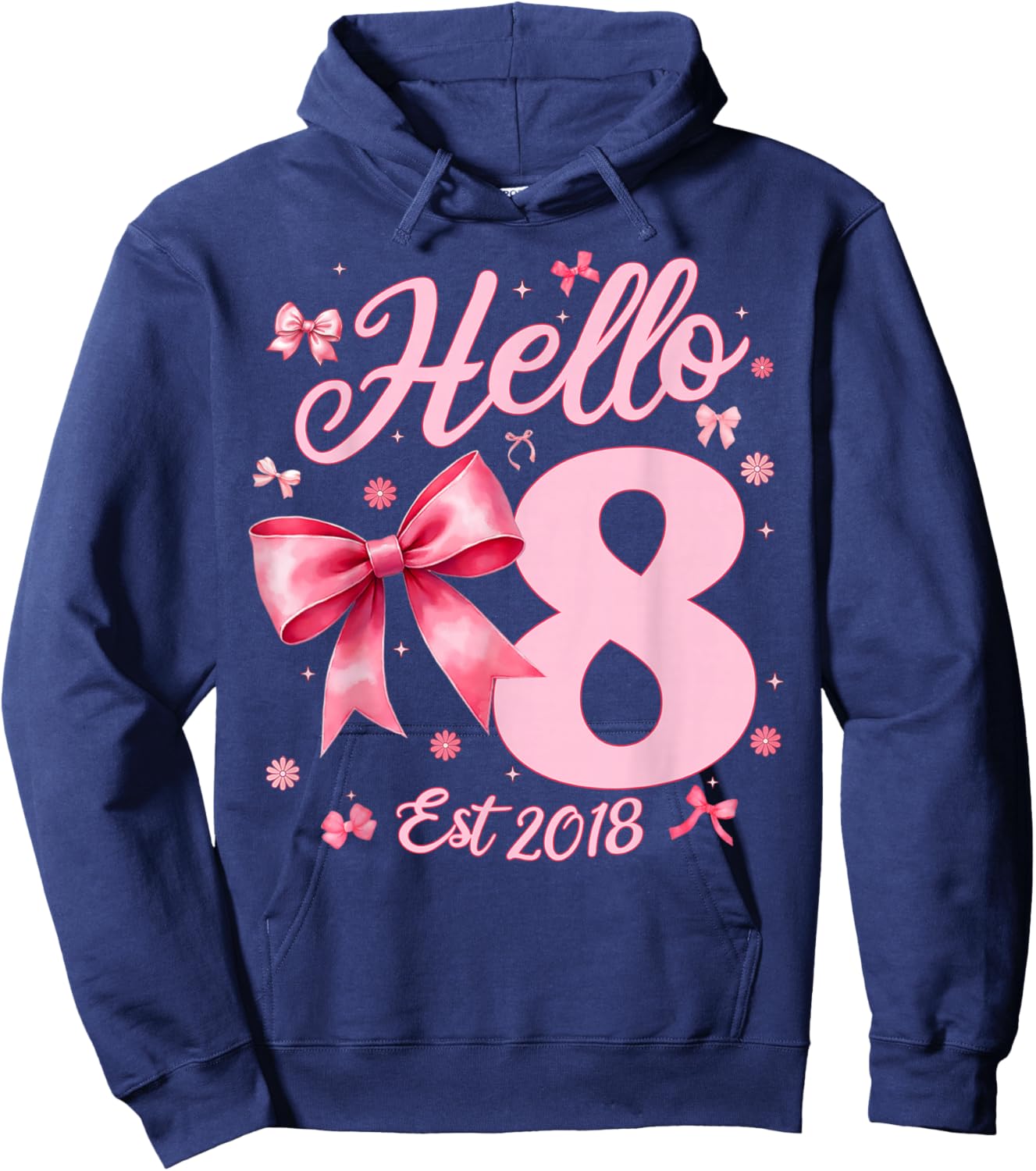 8th Birthday Girl Coquette Bow Hello Eight Est 2018 8 Yr Old Hoodie - Hoodie | Navy