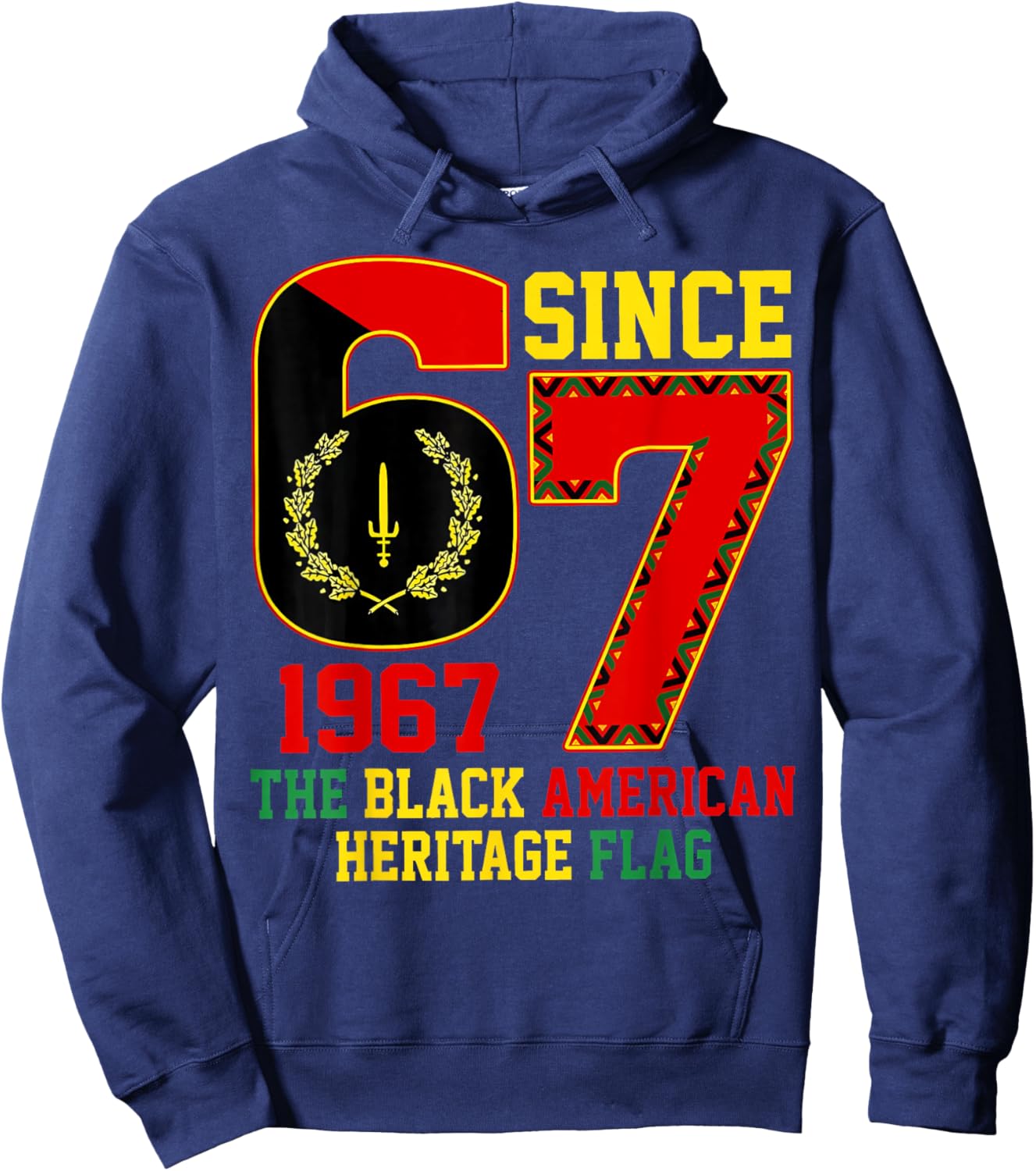 Six Seven 6 7 Since 1967 Black American Heritage Flag Hoodie - Hoodie | Navy