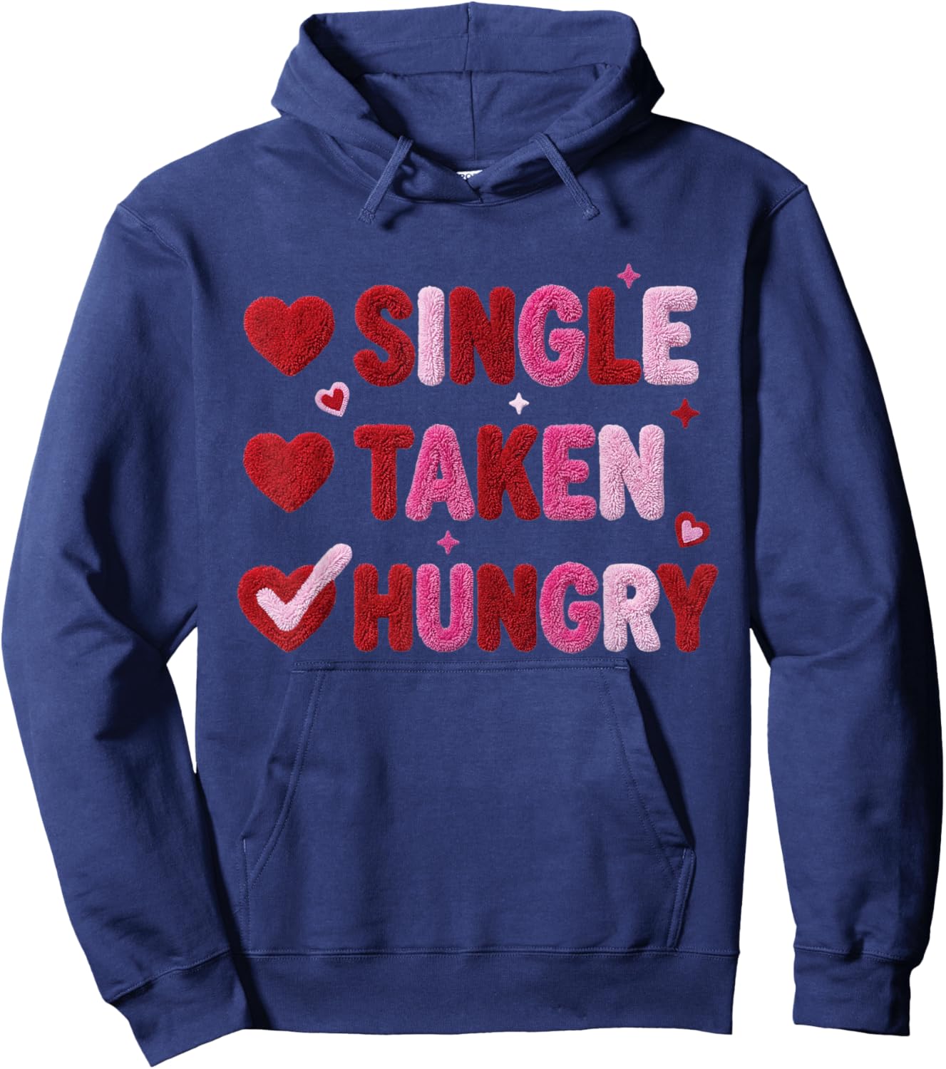 Single Taken Hungry Valentine Heart Aesthetic Quote Graphic Hoodie - Hoodie | Navy