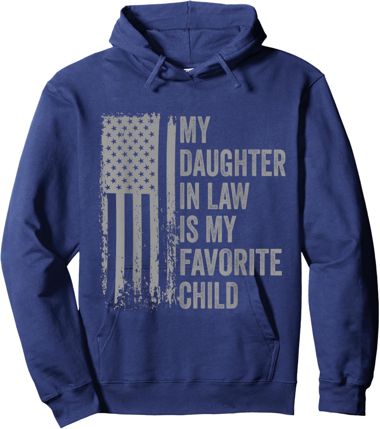 My Daughter in Law is My Favorite Child Fathers Day Hoodie - Hoodie | Navy