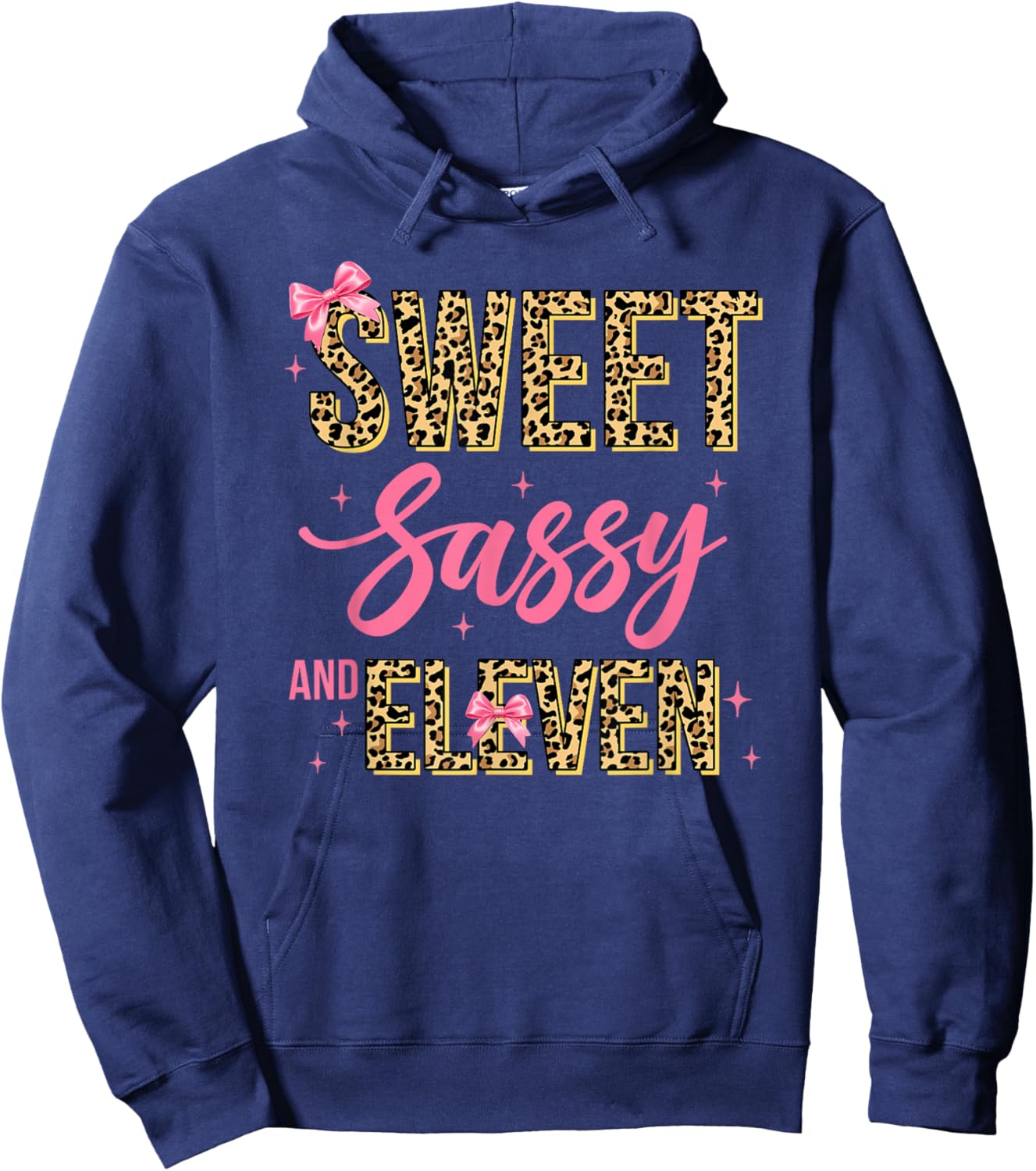 11Th Birthday Girl Pink Bow Leopard Sweet Sassy and Eleven Hoodie - Hoodie | Navy