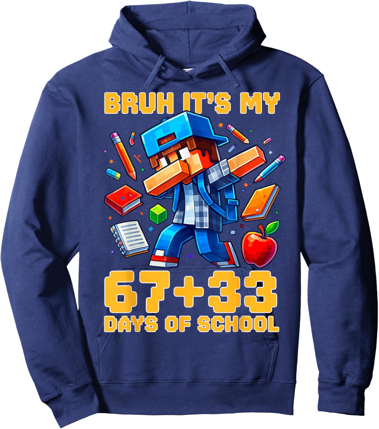Bruh Its My 67 33 100 Days of School Funny Boys Kids Gamer Hoodie - Hoodie | Navy