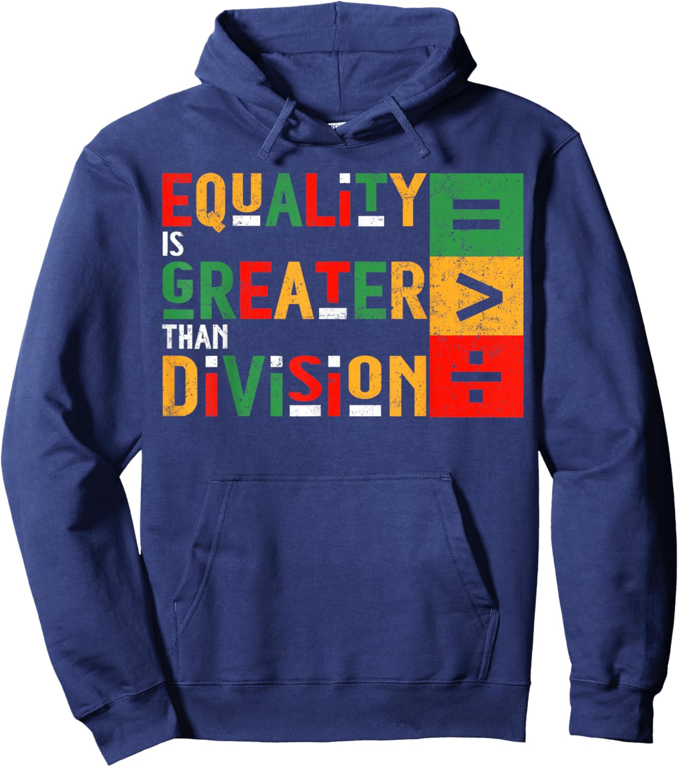 Equality is Greater Than Division Black History Juneteenth Hoodie - Hoodie | Navy