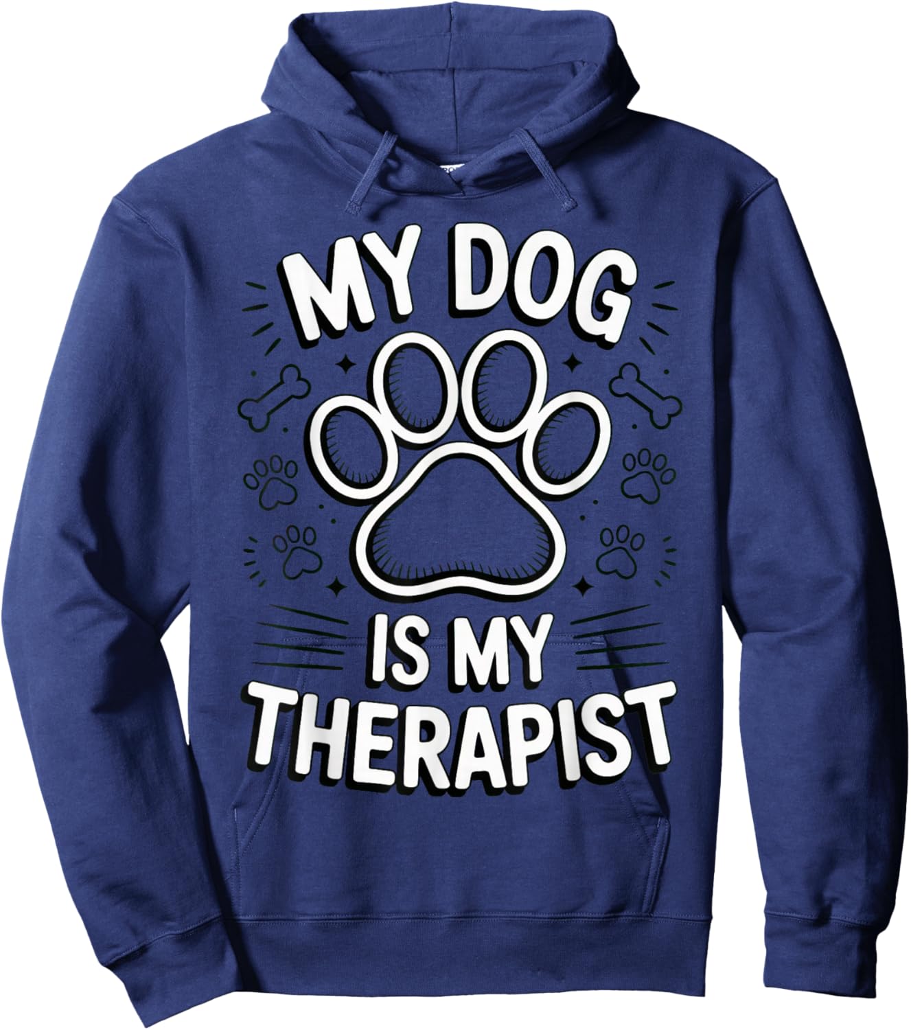 My Dog is My Therapist Funny Dog Lover Hoodie - Hoodie | Navy