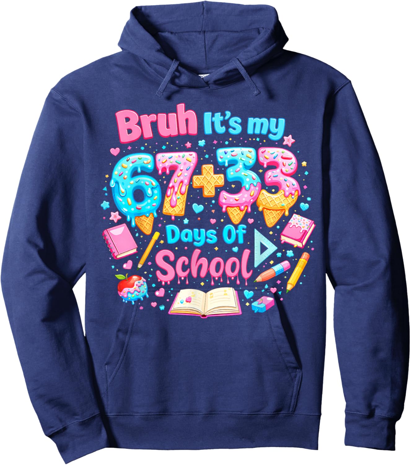 Its My 67 33 Days of School Ice Cream Drip Girl Boy Hoodie - Hoodie | Navy
