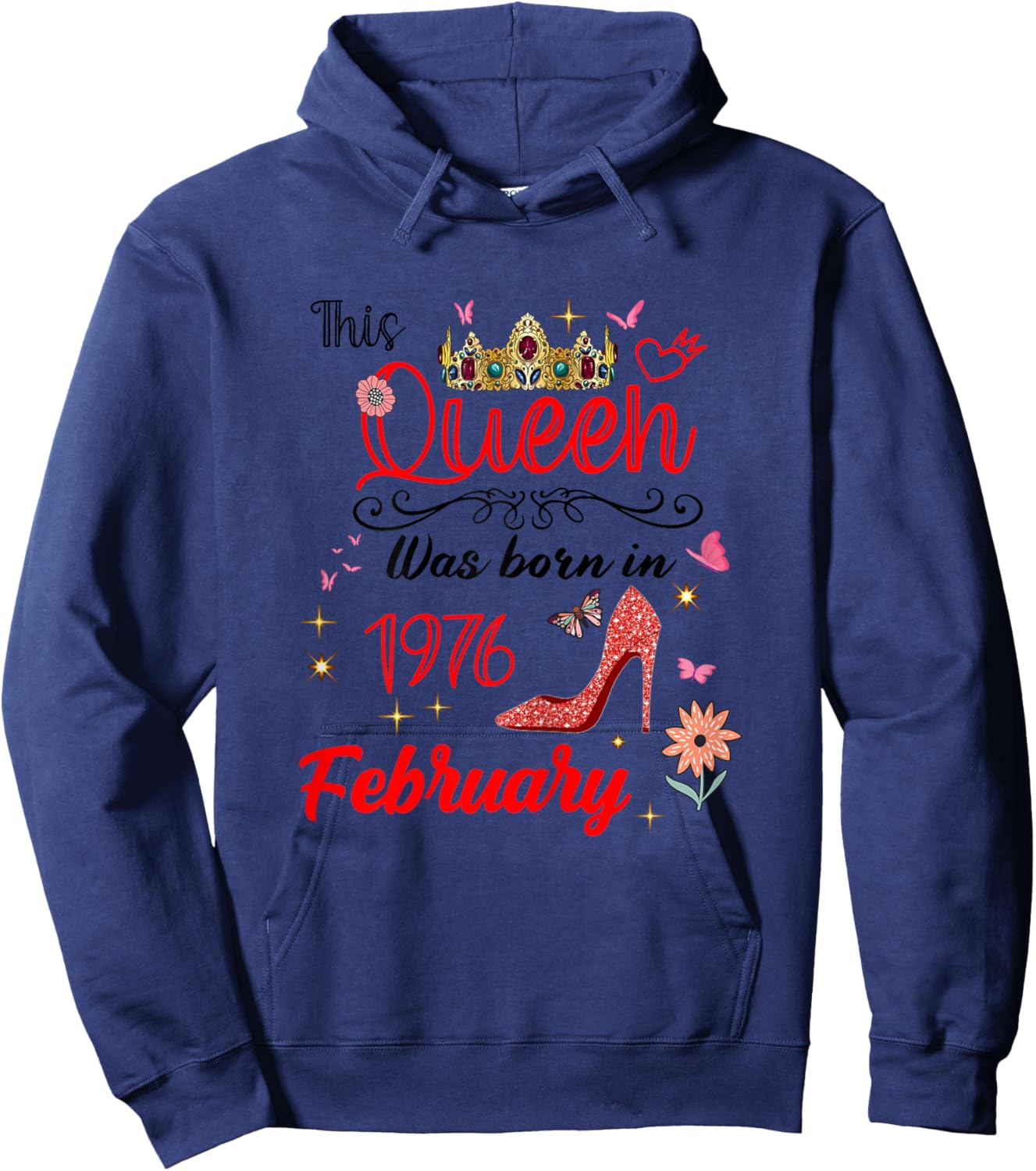 February 1976 Birthday This Queen was Born in February 1976 Hoodie - Hoodie | Navy