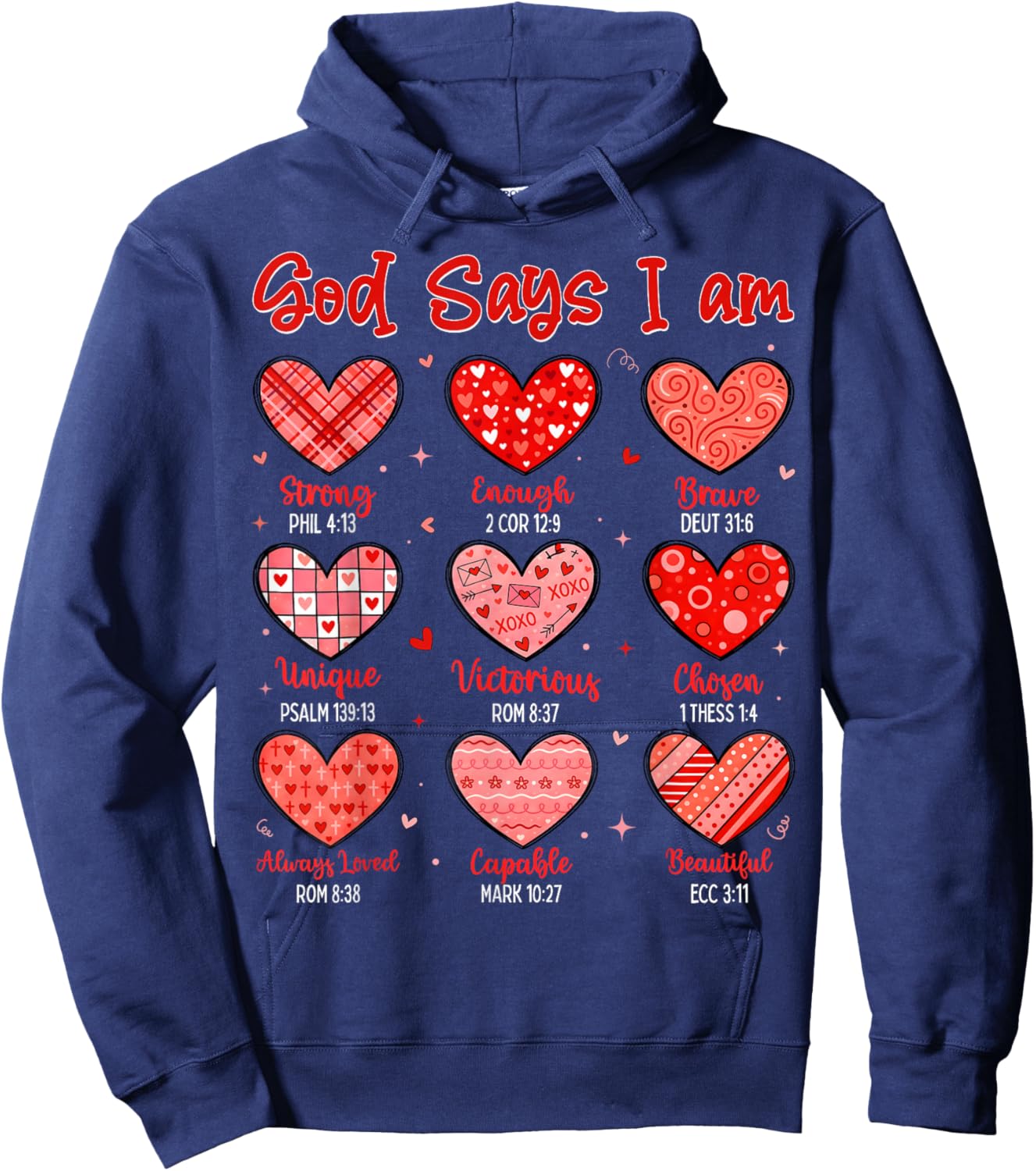 Valentine God Says I Am Heart Christian Bible Verse Hoodie - Hoodie | Navy