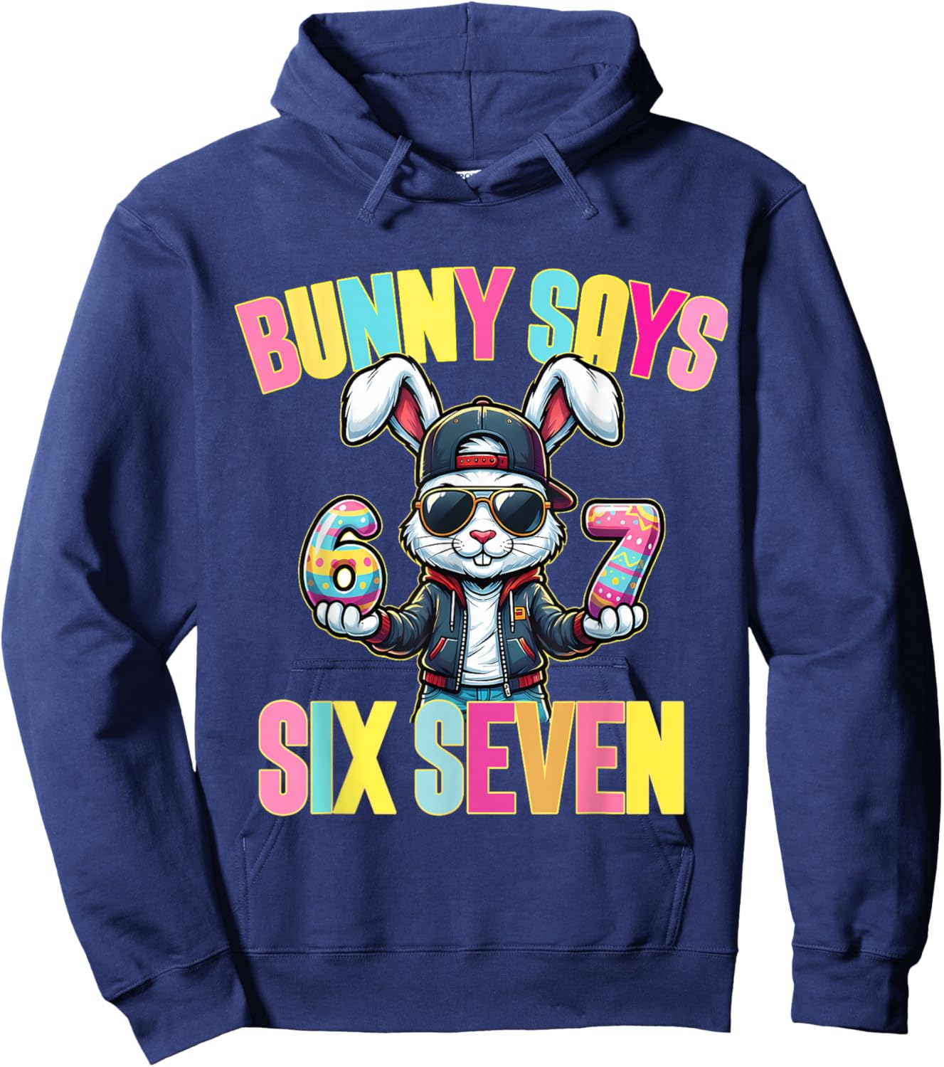67 Funny Six Seven Meme Cute Rabbit Bunny Easter Day Hoodie - Hoodie | Navy