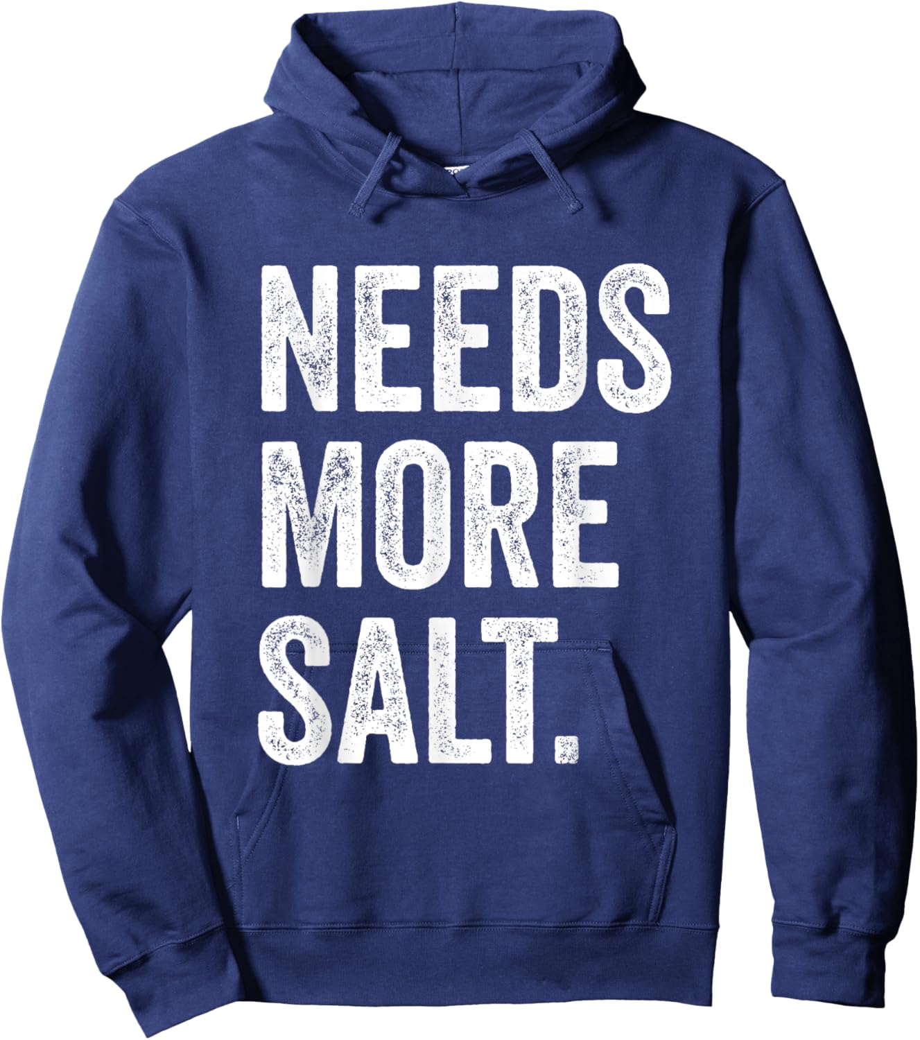 Needs More Salt Retro Chefs Funny Salty Food Undersalted Hoodie - Hoodie | Navy