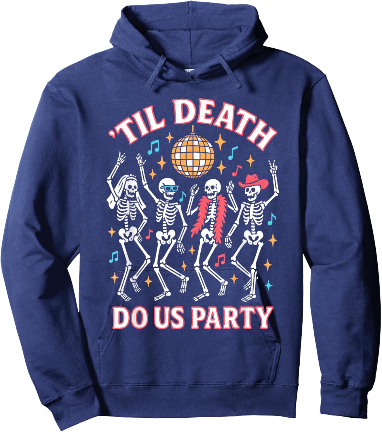 Til Death Do Us Party Dancing Skeleton Disco Retro Halloween Hoodie - Hoodie | Navy
