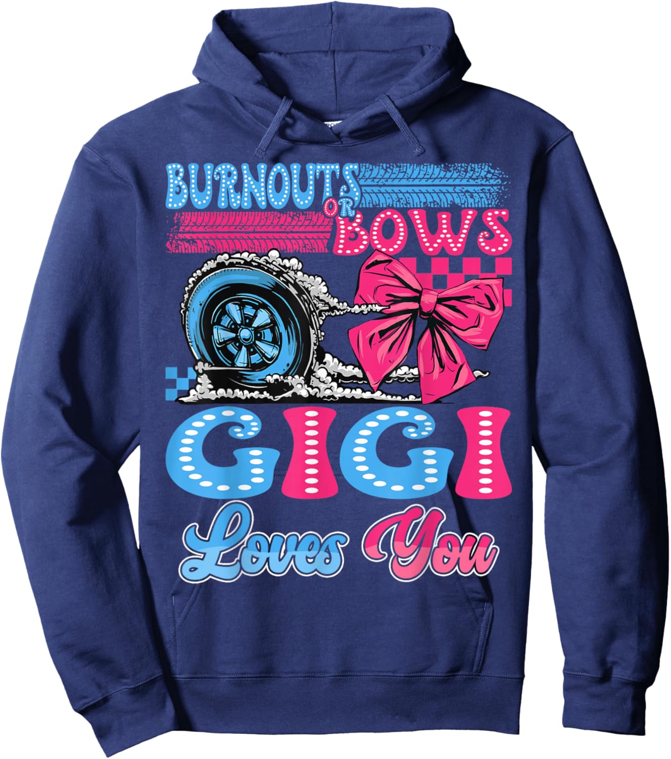 Burnouts or Bows Gigi Loves You Gender Reveal Party Hoodie - Hoodie | Navy