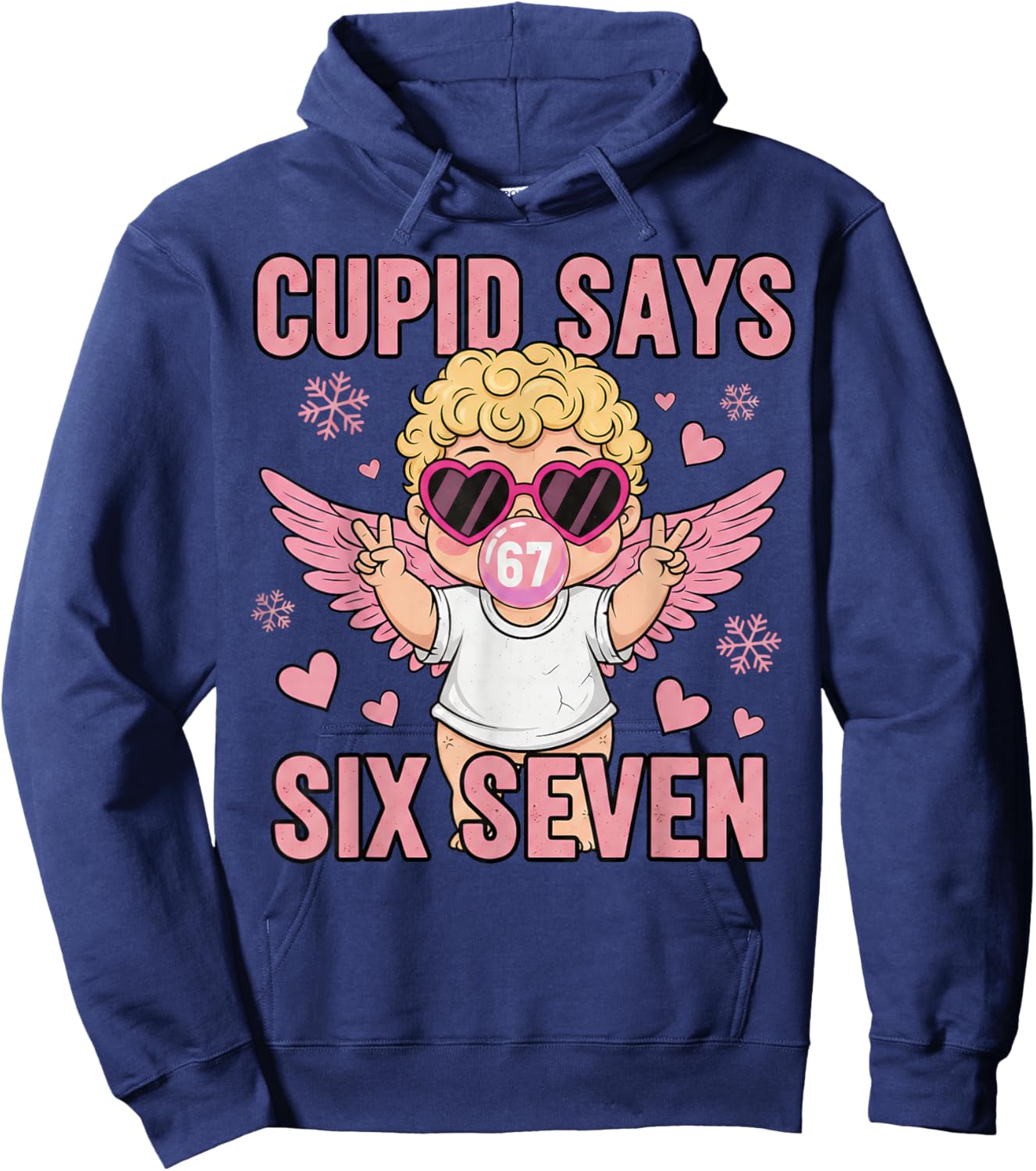 Funny Cupid Says 67 Six Seven Valentines Meme Humor Cute Art Hoodie - Hoodie | Navy