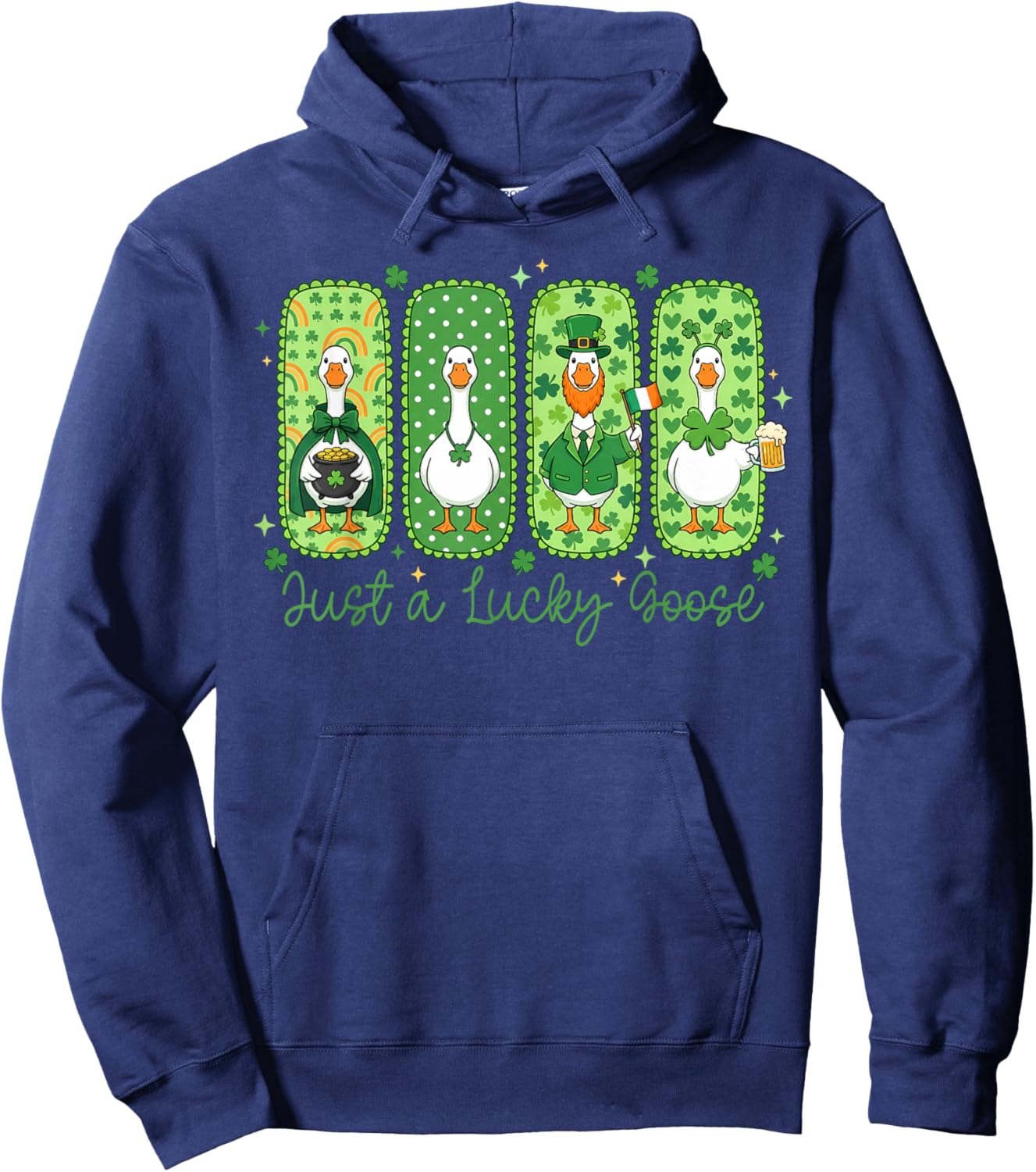 Funny Just A Lucky Goose St Patricks Day Shamrock Cute Hoodie - Hoodie | Navy