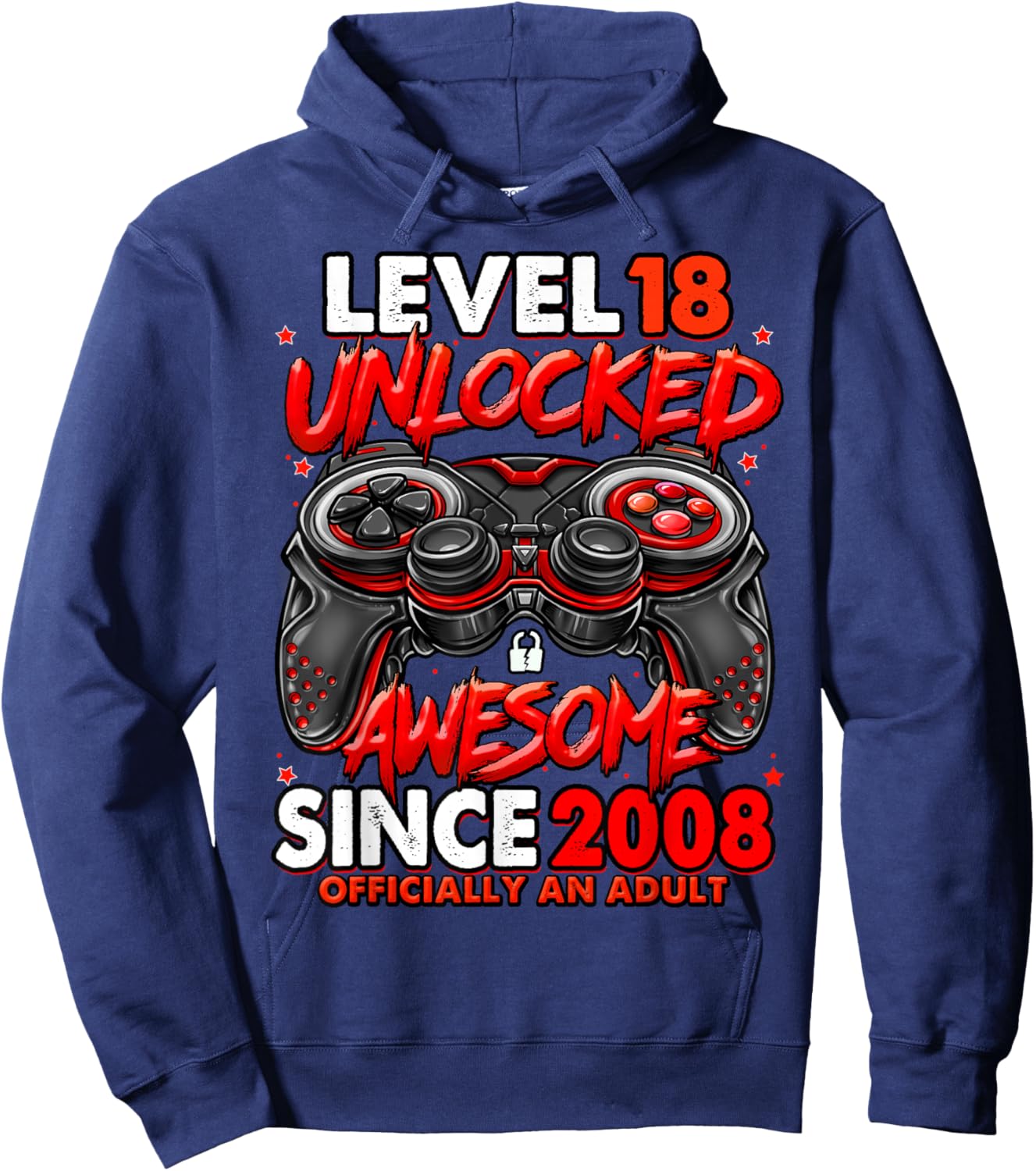 Level 18 Unlocked Awesome Since 2008 18th Birthday Gaming Hoodie - Hoodie | Navy