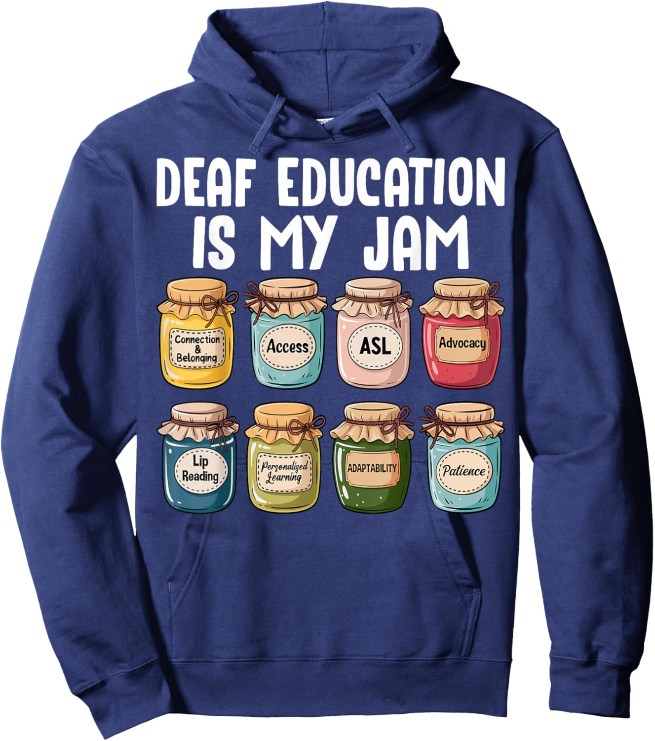 Deaf Education is My Jam ASL American Sign Language Teacher Hoodie - Hoodie | Navy