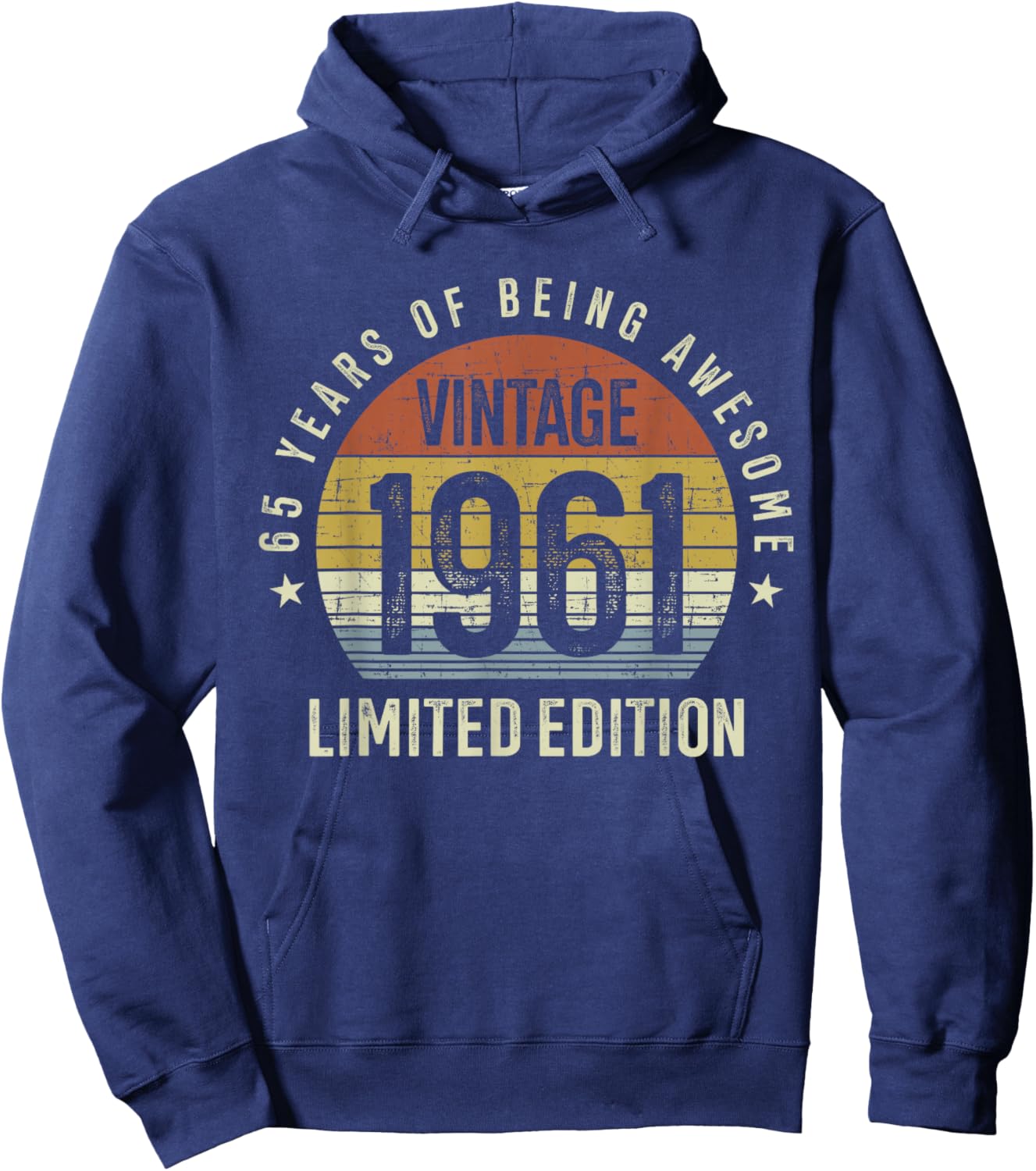 65th Birthday Vintage 1961 Limited Edition 65 Years Old Hoodie - Hoodie | Navy