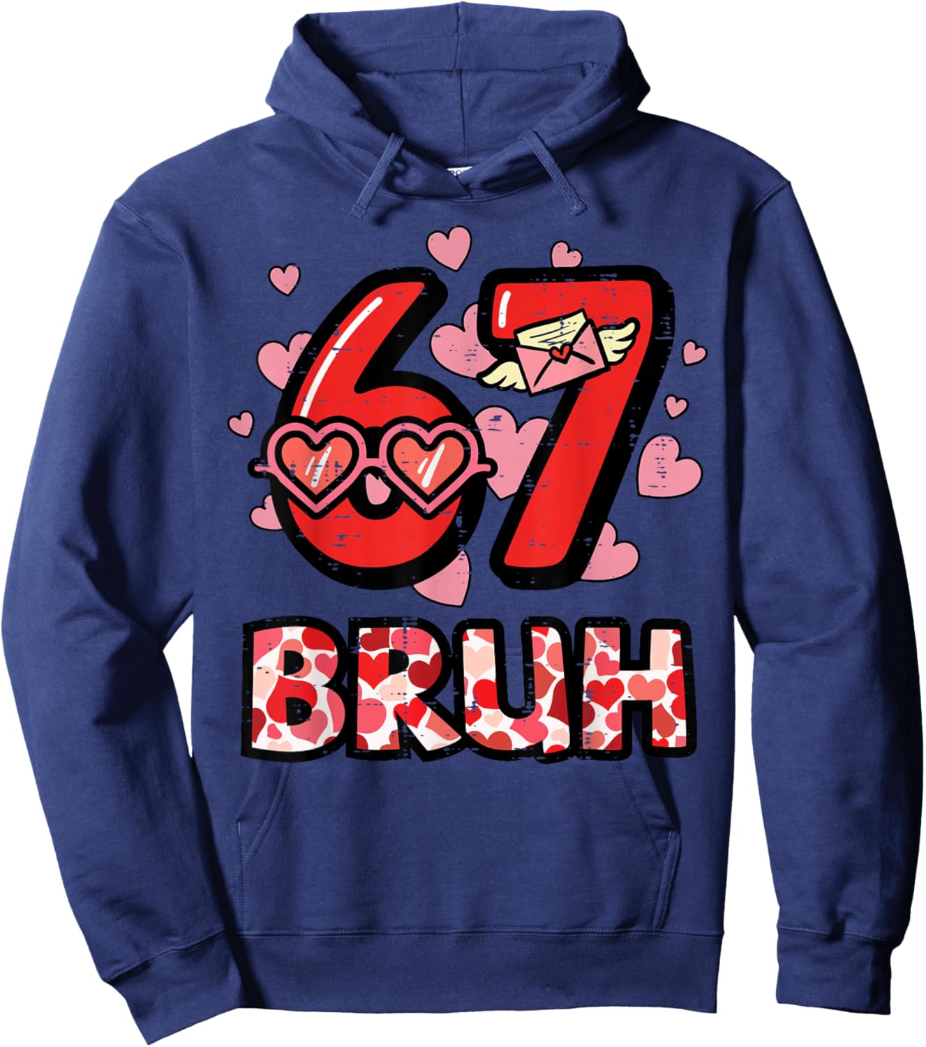 6 7 Valentines Day 67 Bruh Meme Six Seven Kids Boys Youth Hoodie - Hoodie | Navy