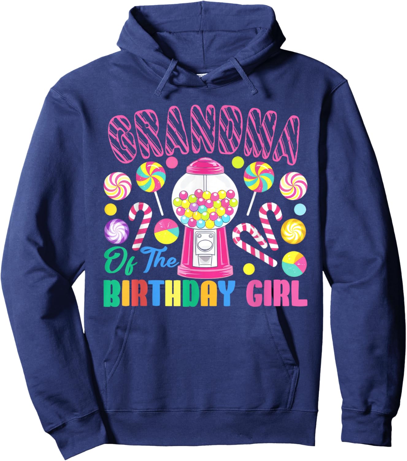 Grandma of The Birthday Girl Candyland Matching Family Hoodie - Hoodie | Navy