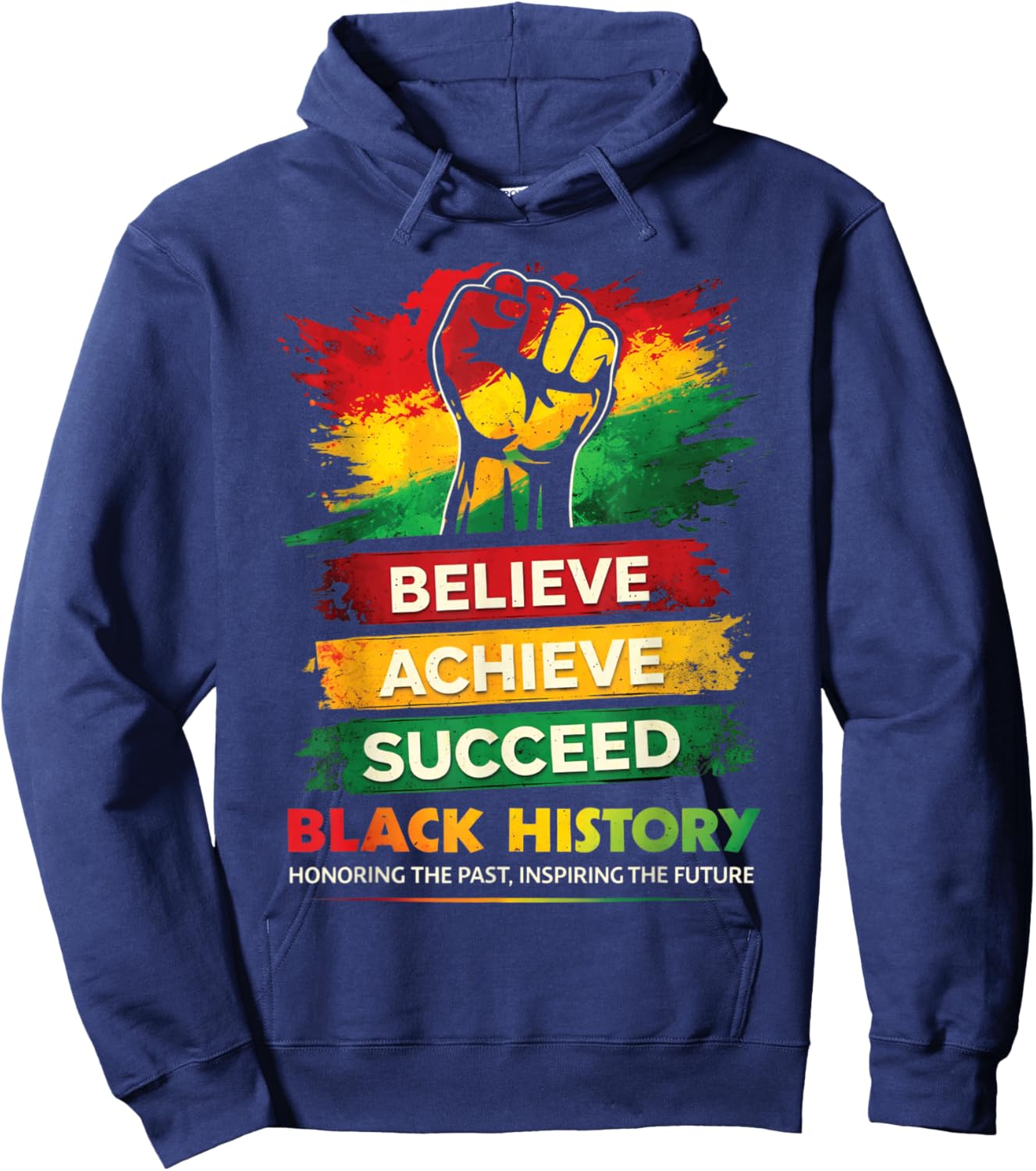 Black History Month Honoring Past Inspiring Future Men Women Hoodie - Hoodie | Navy