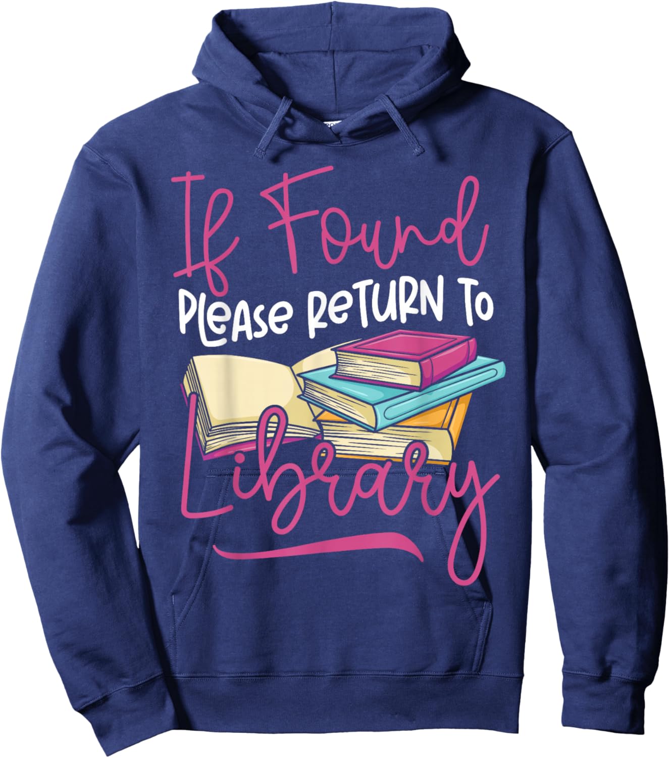 Book Reading If Found Please Return to Library Hoodie - Hoodie | Navy