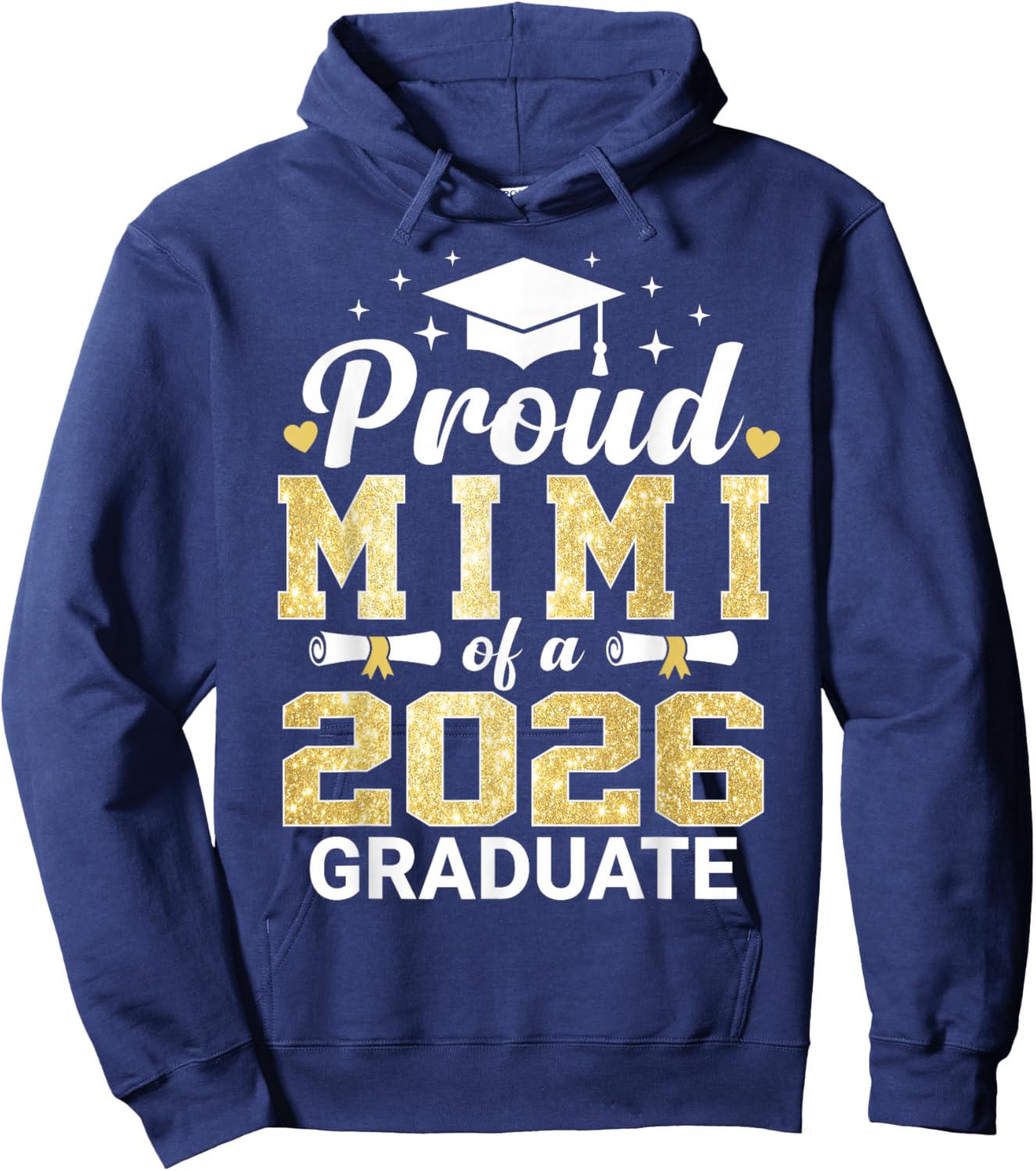 Proud Mimi of A 2026 Graduate Class of Graduation Hoodie - Hoodie | Navy