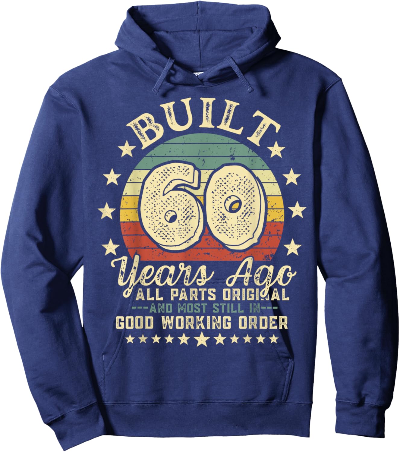 Built 60 Years Ago Retro Funny 60th Birthday Vintage Hoodie - Hoodie | Navy