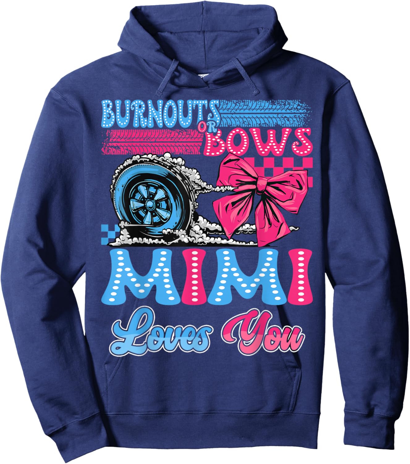 Burnouts or Bows Mimi Loves You Gender Reveal Party Hoodie - Hoodie | Navy