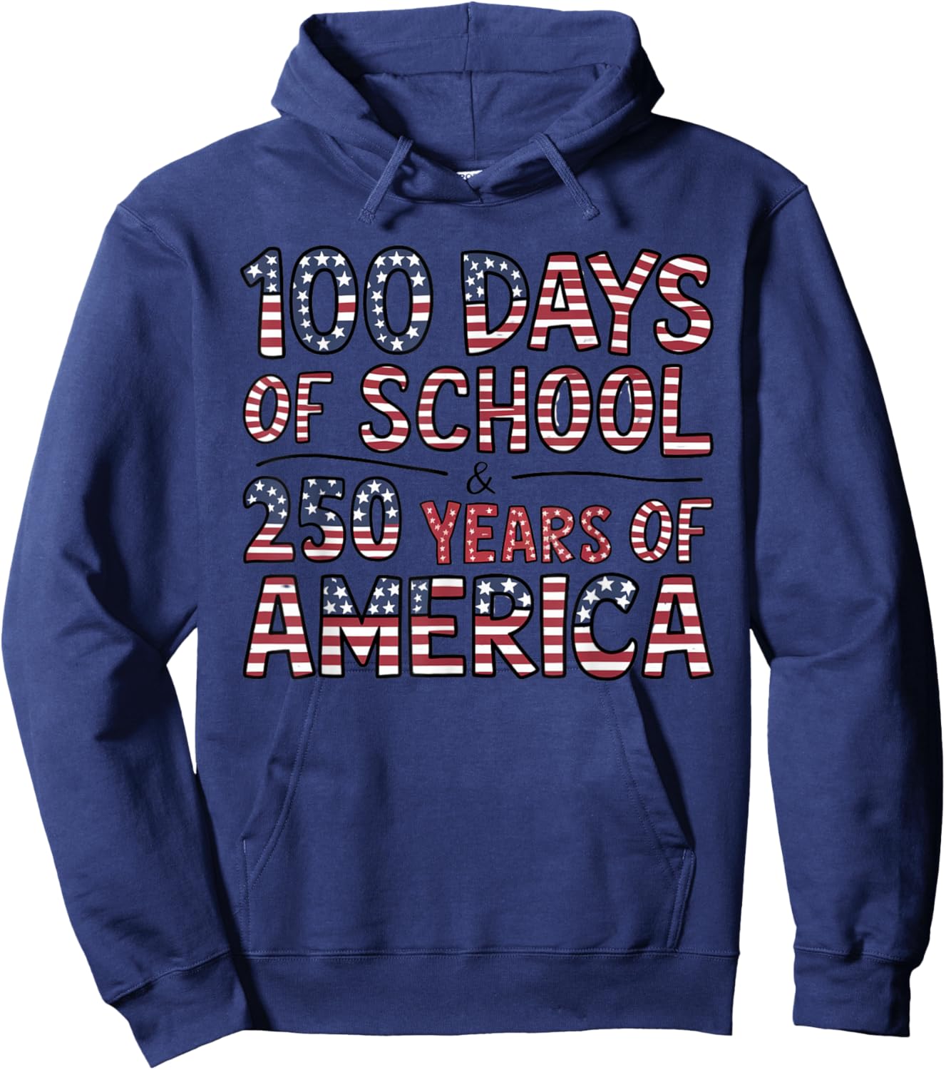 Celebrate 100 Days of School with America 250 Years Spirit Hoodie - Hoodie | Navy