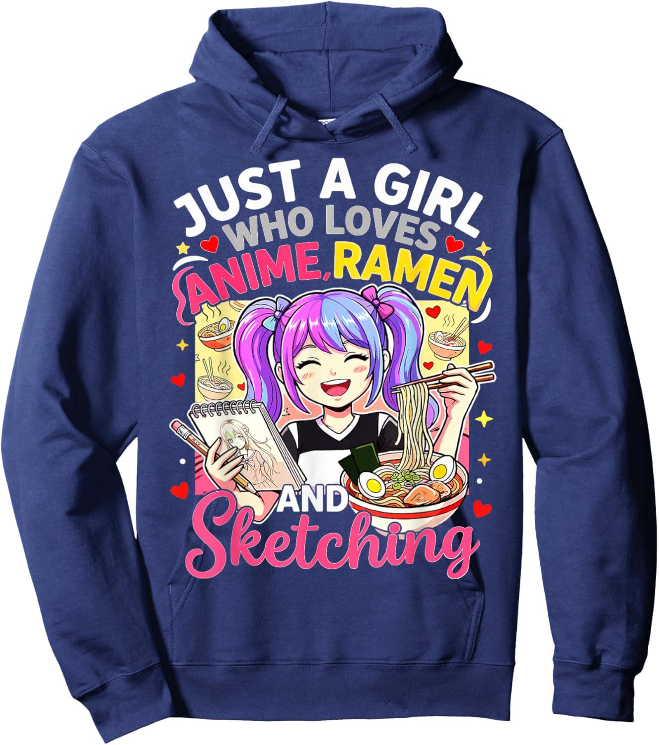 Just a Girl who Loves Anime Ramen and Sketching Hoodie - Hoodie | Navy