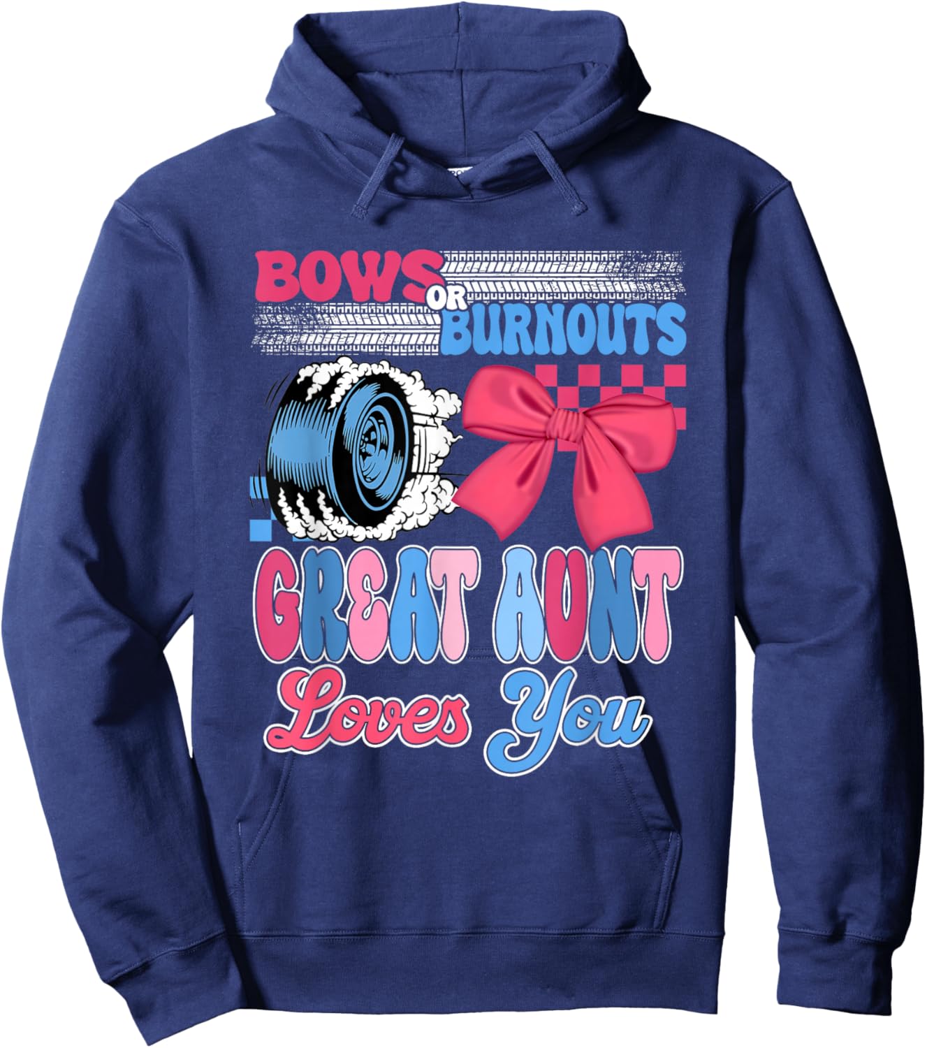 Burnouts or Bows Great Aunt Loves You Gender Reveal Party Hoodie - Hoodie | Navy